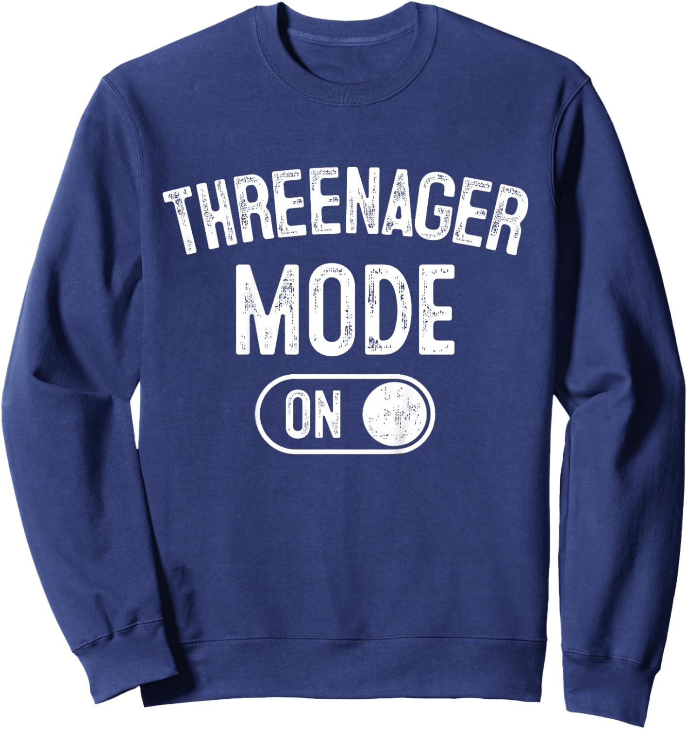Kids Threenager Mode On 3rd Birthday Gifts Third Bday 3 Years Old Sweatshirt - Sweatshirt | Navy