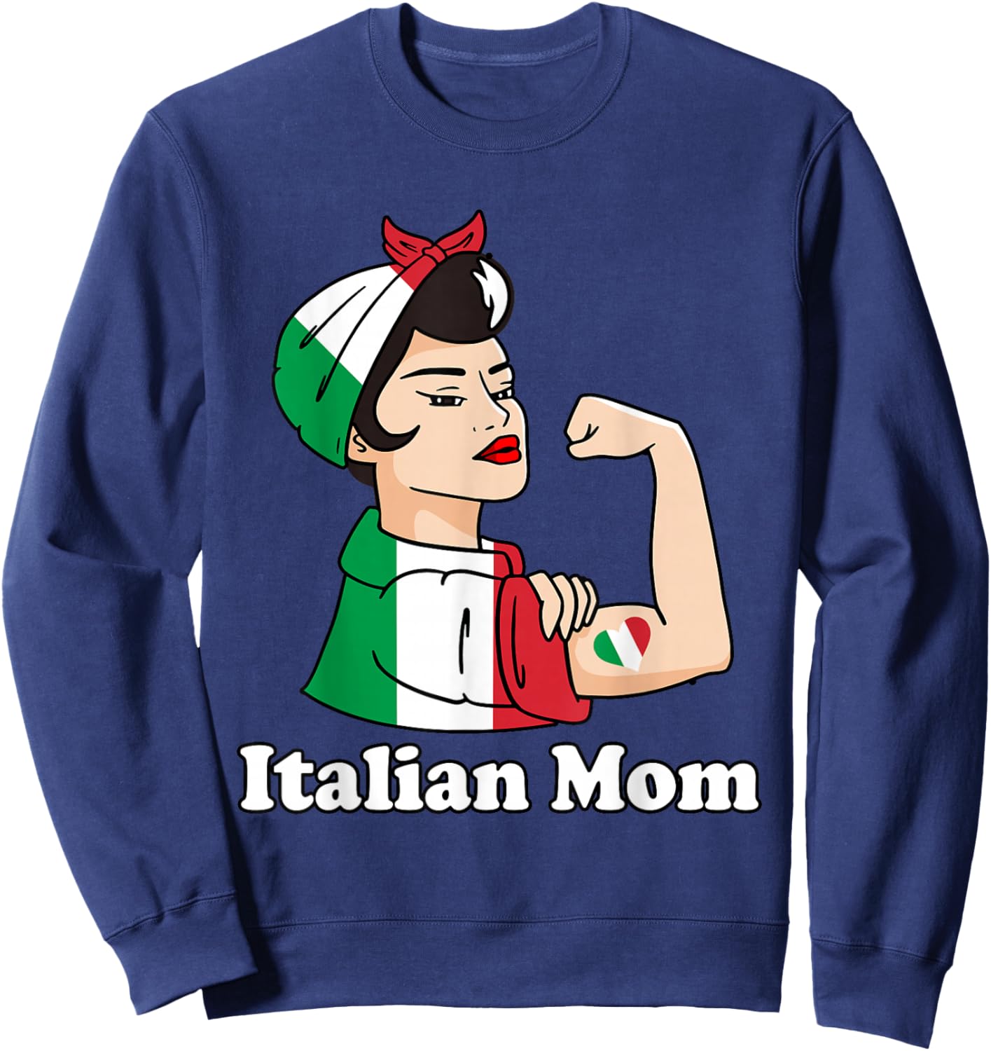 Italian Strong Mom Italian Roots Italian Pride Italy Flag Sweatshirt - Sweatshirt | Navy