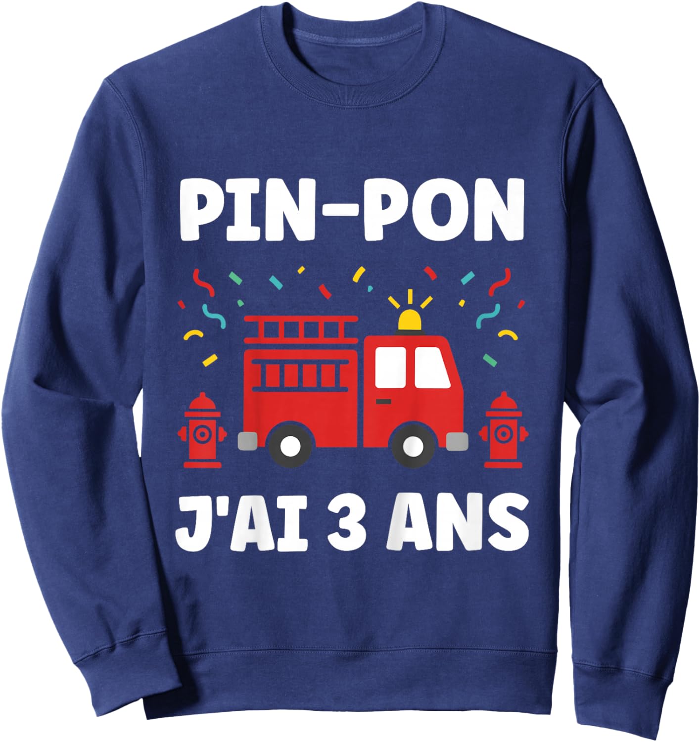 Enfant Humour Enfant Camion Pompier 3 Ans Garçon Anniversaire 3 Ans Sweatshirt - Sweatshirt | Navy