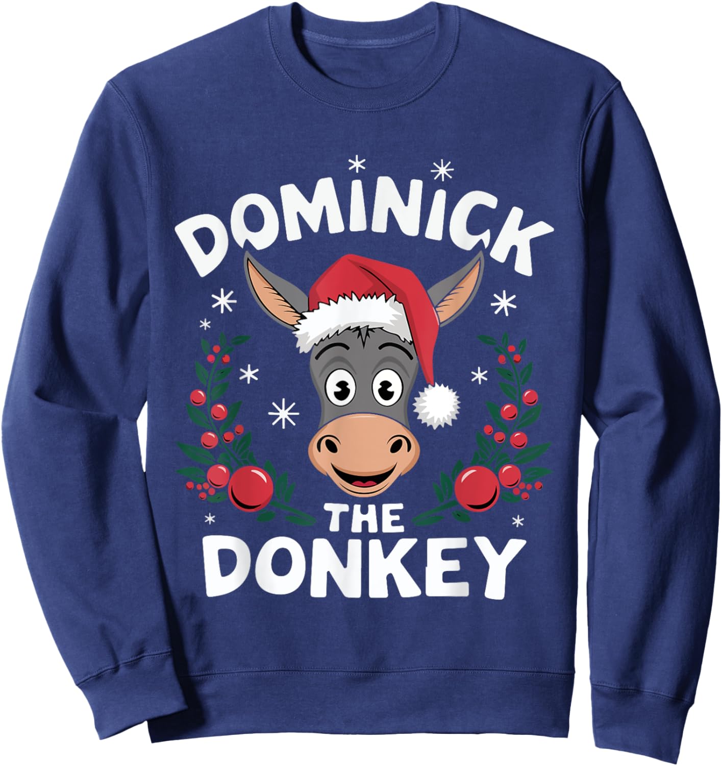 Dominick the Donkey Funny Christmas Sweatshirt - Sweatshirt | Navy