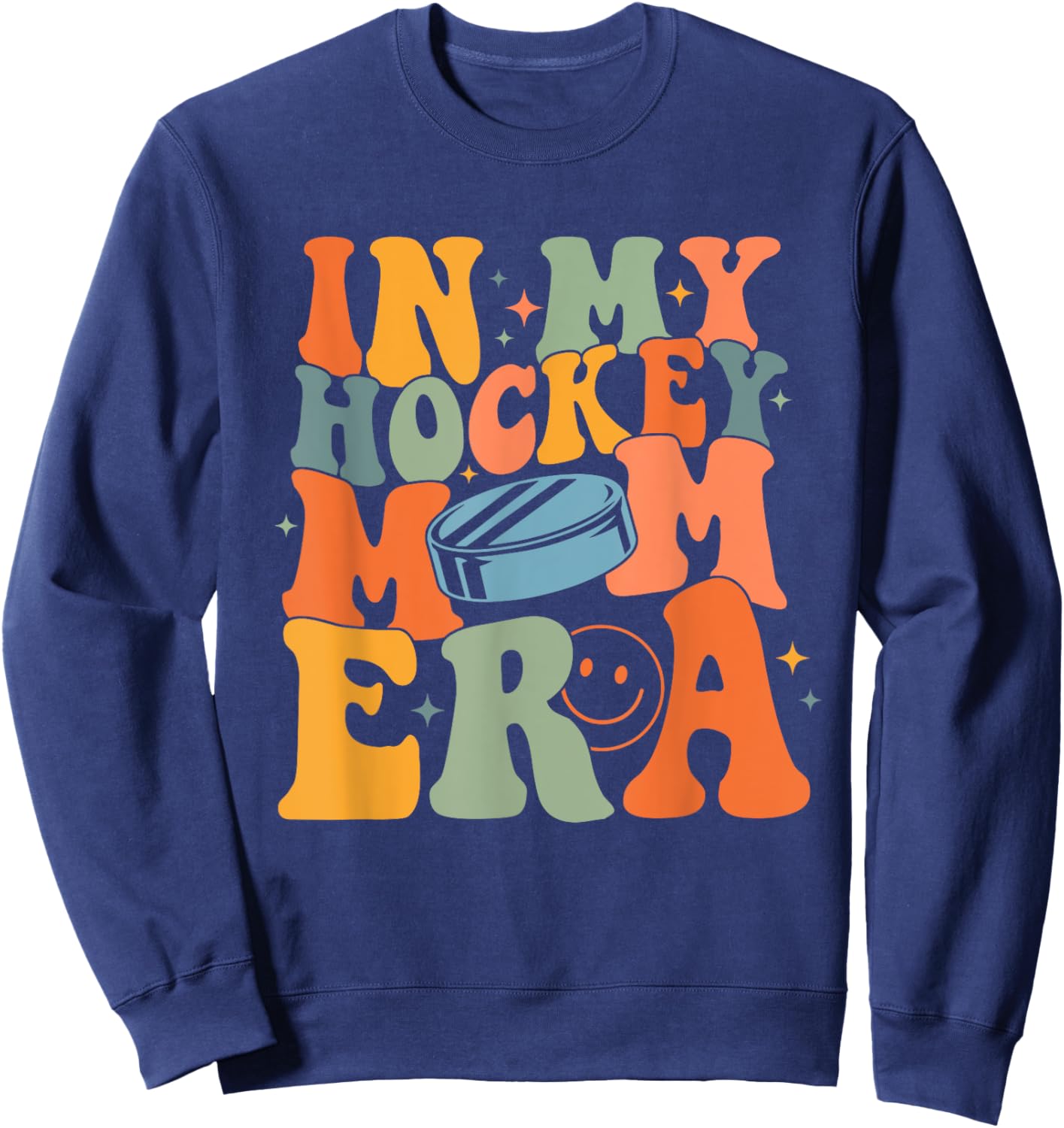 In My Hockey Mom Era Mama Mother Funny Retro Game Day Sport Sweatshirt - Sweatshirt | Navy