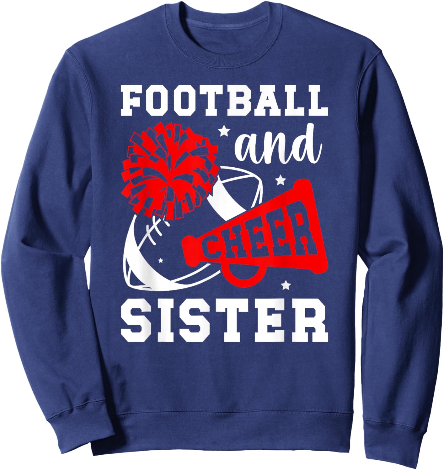 Football And Cheer Sister Football & Cheerleading Sister Sweatshirt - Sweatshirt | Navy