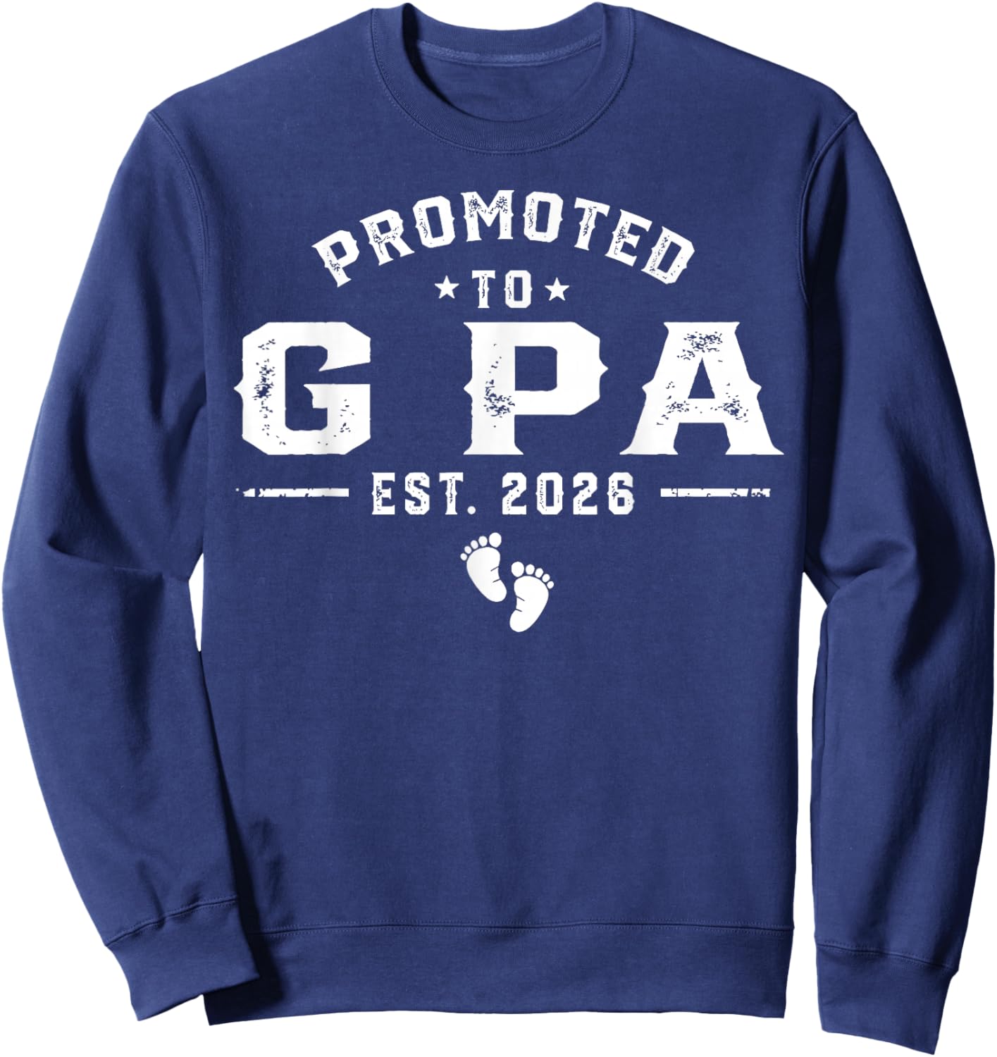 Promoted to G Pa Est 2026 Pregnancy Announcement Sweatshirt - Sweatshirt | Navy