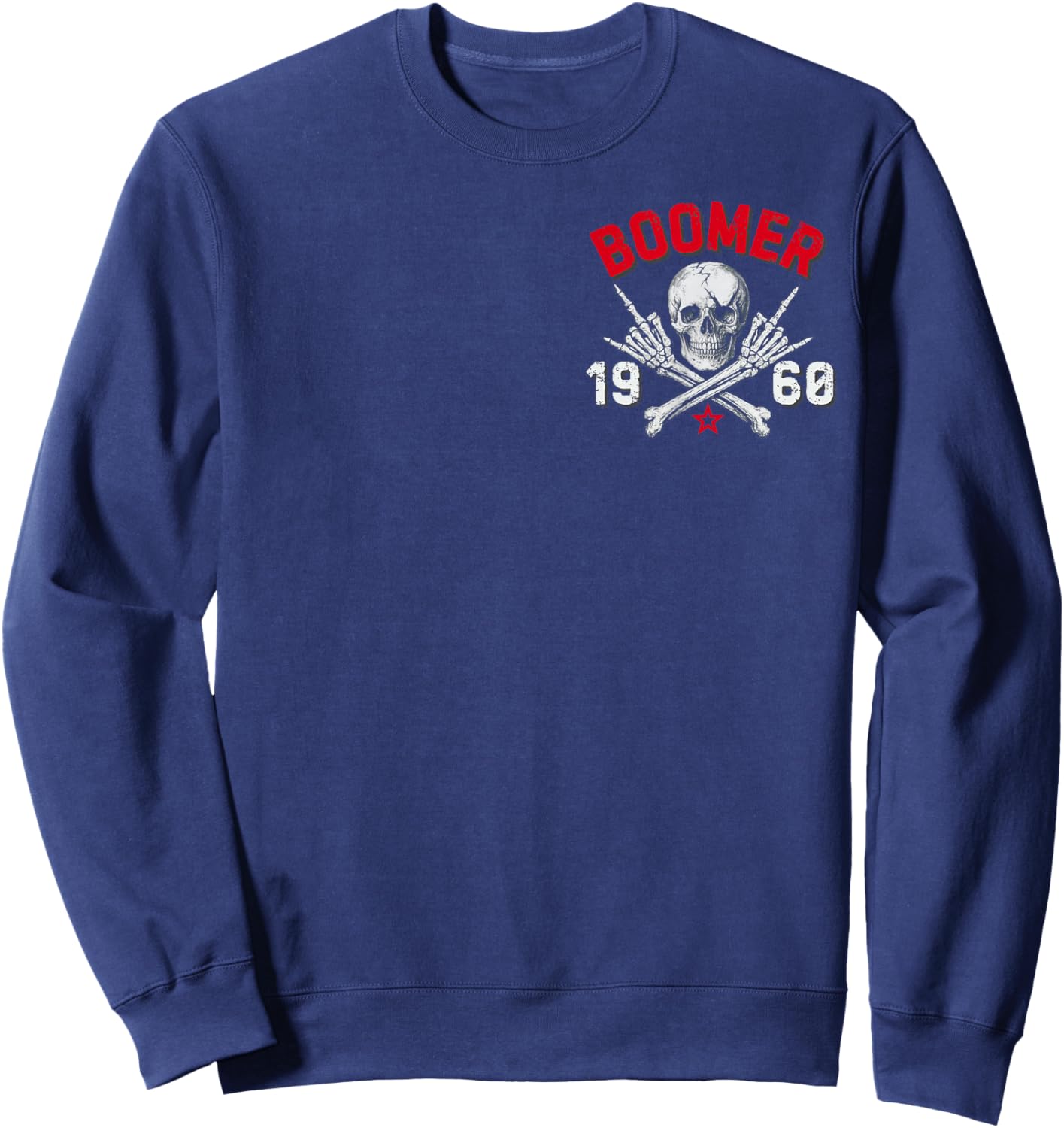 Boomer 1960 Bevor du geboren wurdest, wurde Sissie Totenkopf geboren Sweatshirt - Sweatshirt | Navy