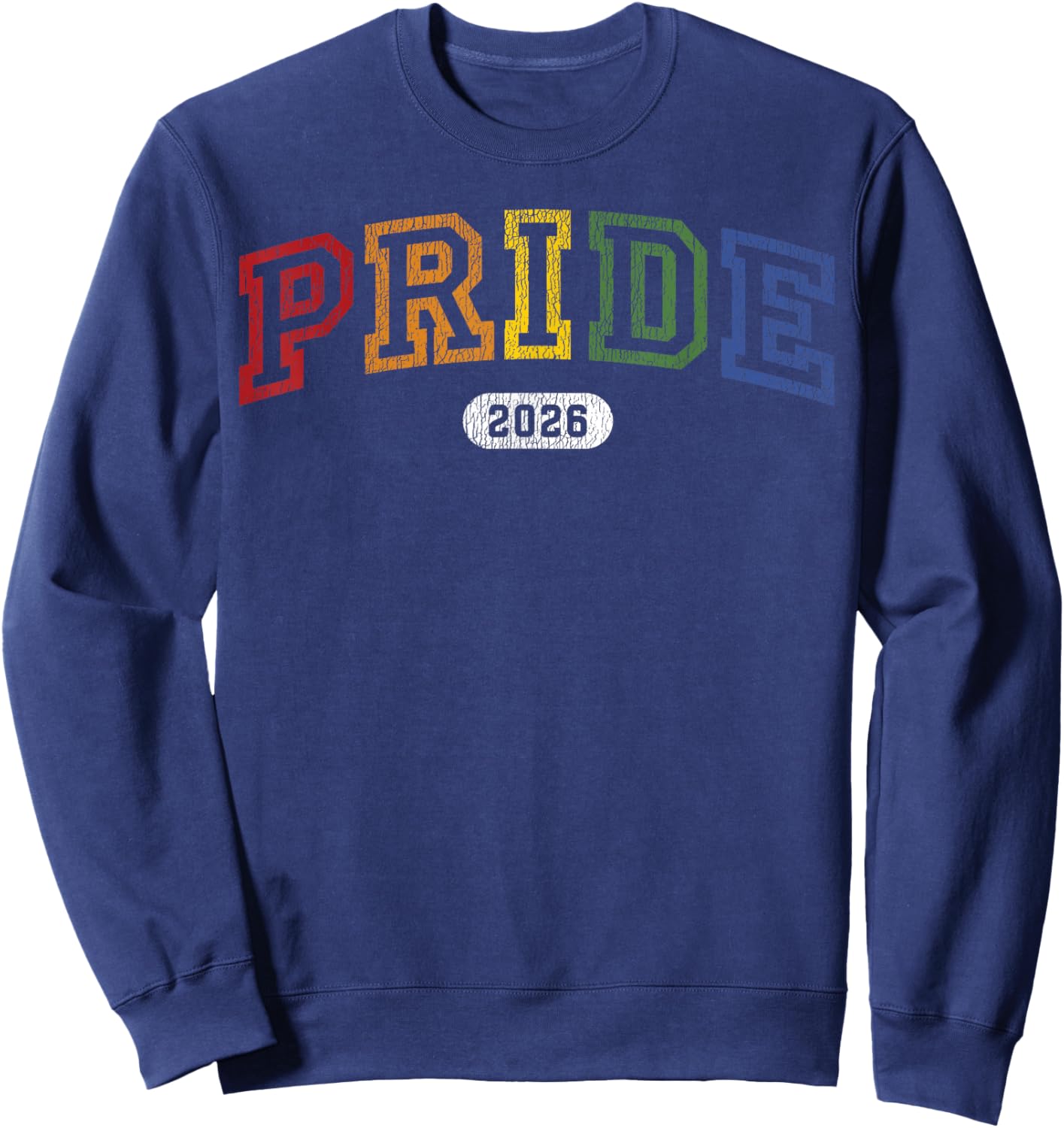 Pride 2026 LGBTQ Celebration Rainbow Pride Month Sweatshirt - Sweatshirt | Navy