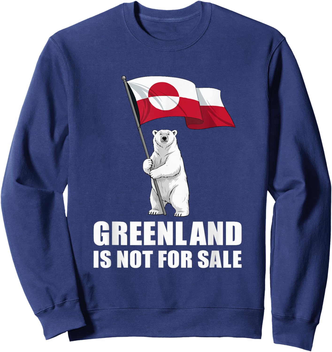Greenland Stands Greenland Flag Bear Greenlanders Sweatshirt - Sweatshirt | Navy