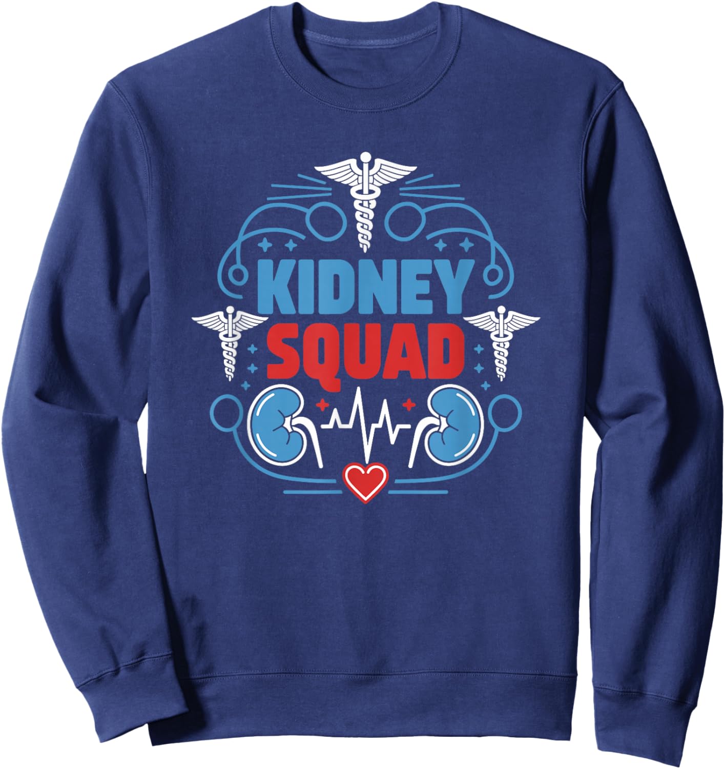 Dialysis Nurse Kidney Squad, Dialysis Tech Kidney Nurse Sweatshirt - Sweatshirt | Navy