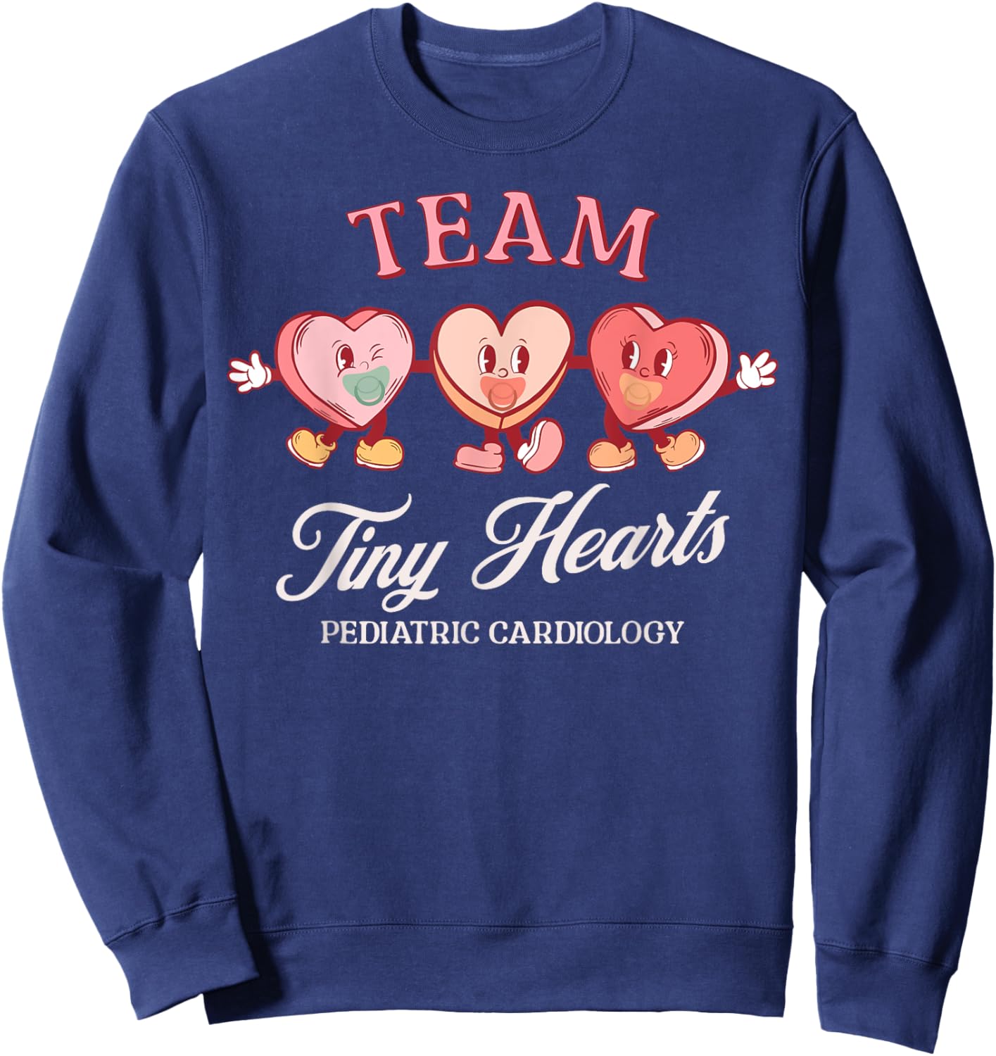 Team Tiny Heart Pediatric Cardiology Candy Heart Valentines Sweatshirt - Sweatshirt | Navy