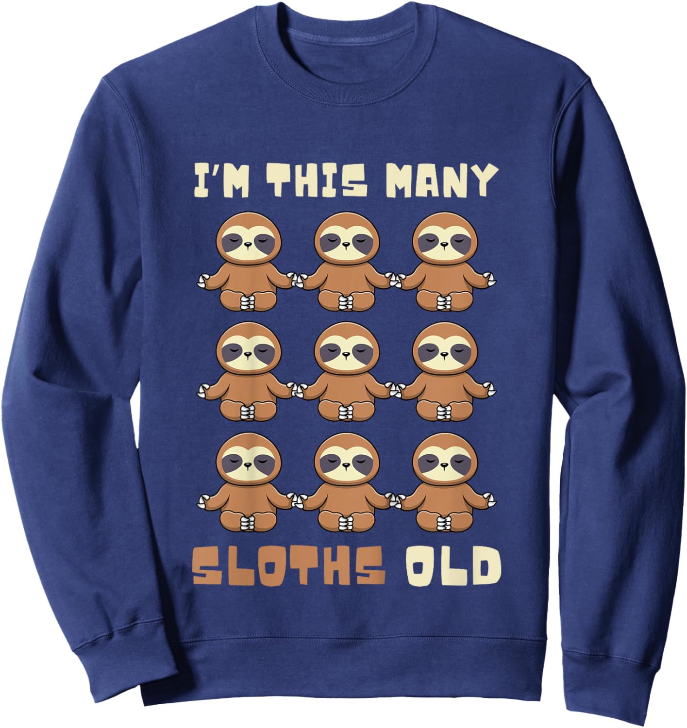 Kids I'm This Many Sloths Old Sloth 9th Birthday 9 Years Old Bday Sweatshirt - Sweatshirt | Navy