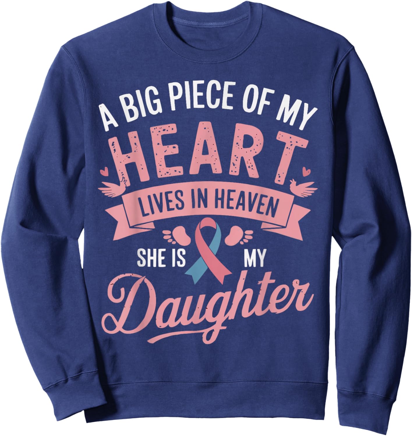 Pregnancy And Infant Loss Awareness Miscarriage Sweatshirt - Sweatshirt | Navy