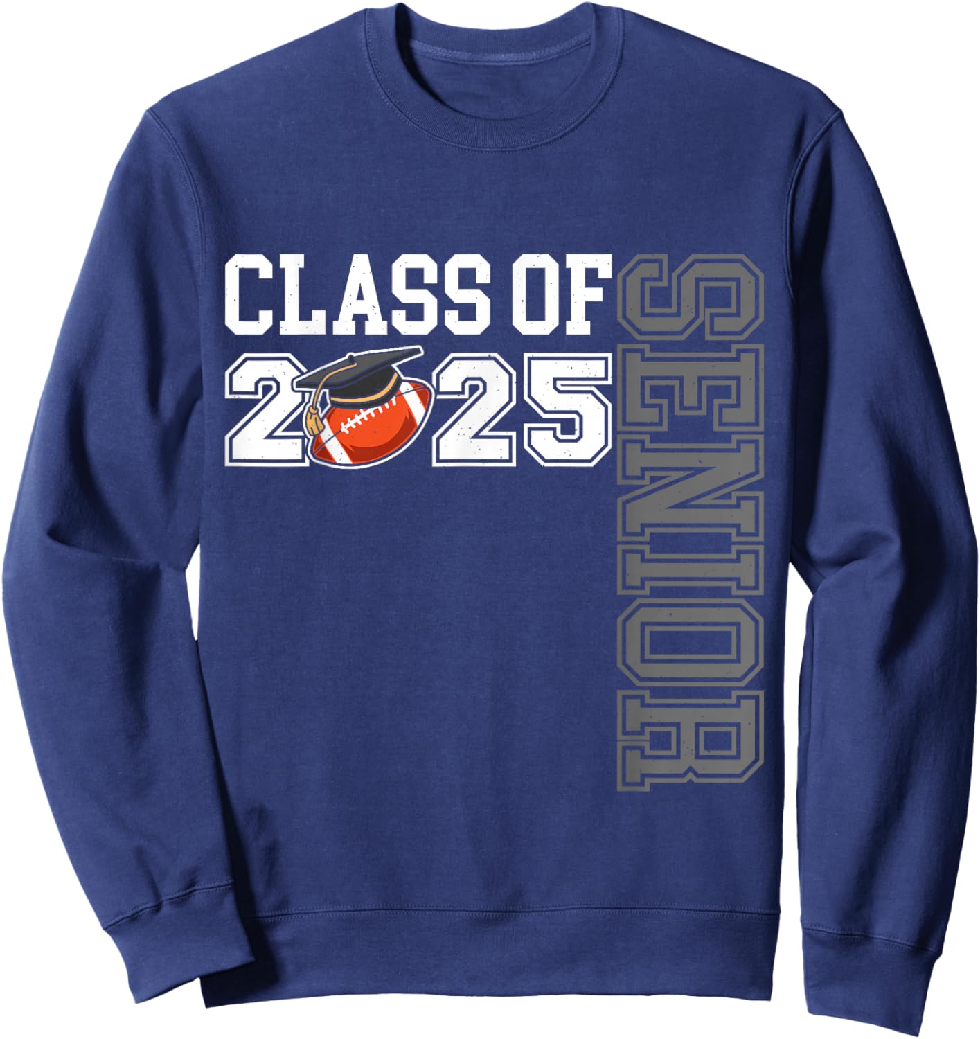 Class of 2025 Football Senior Night Sweatshirt - Sweatshirt | Navy