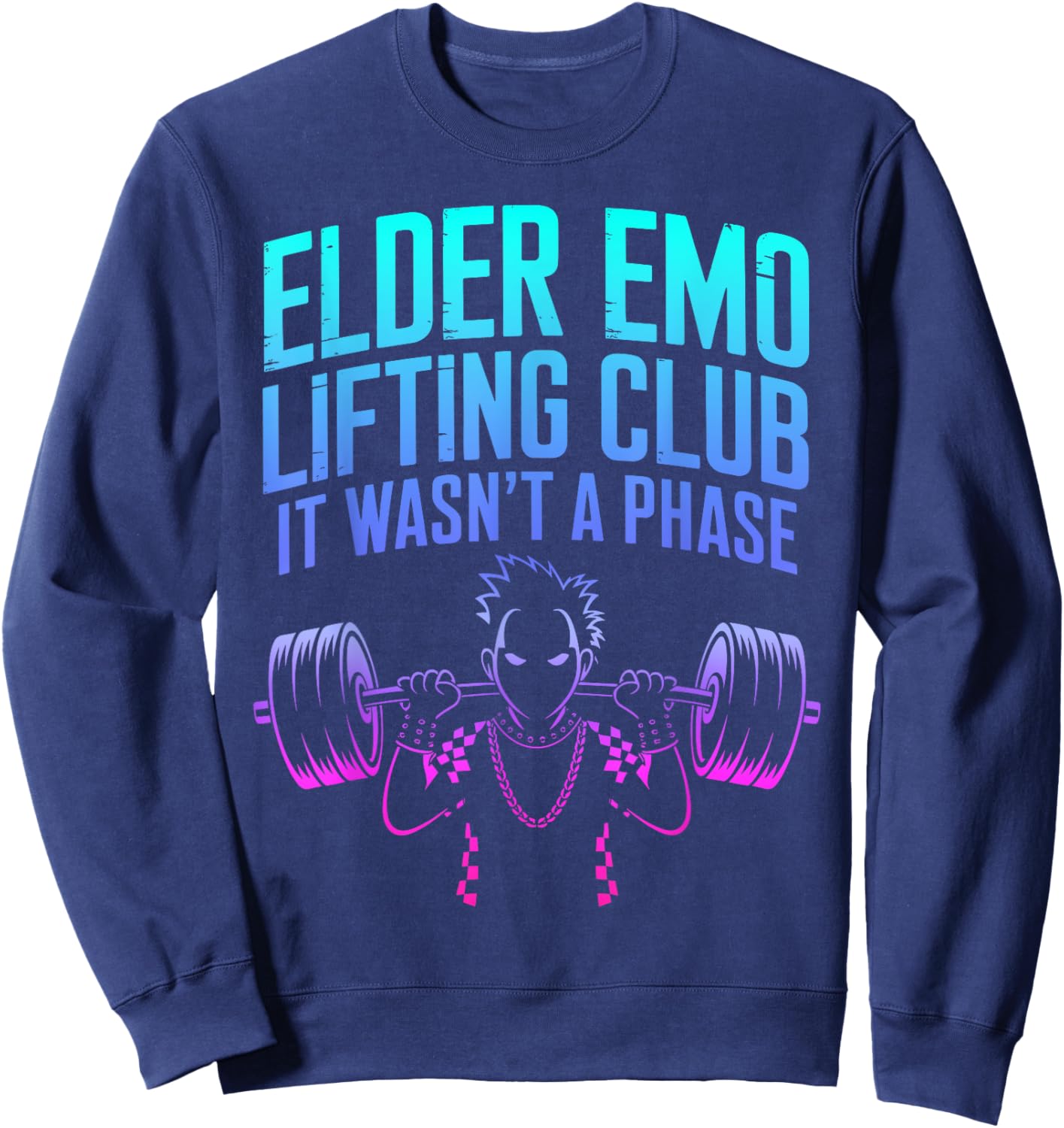 Elder Emo Lifting Club It Wasn't A Phase Sweatshirt - Sweatshirt | Navy