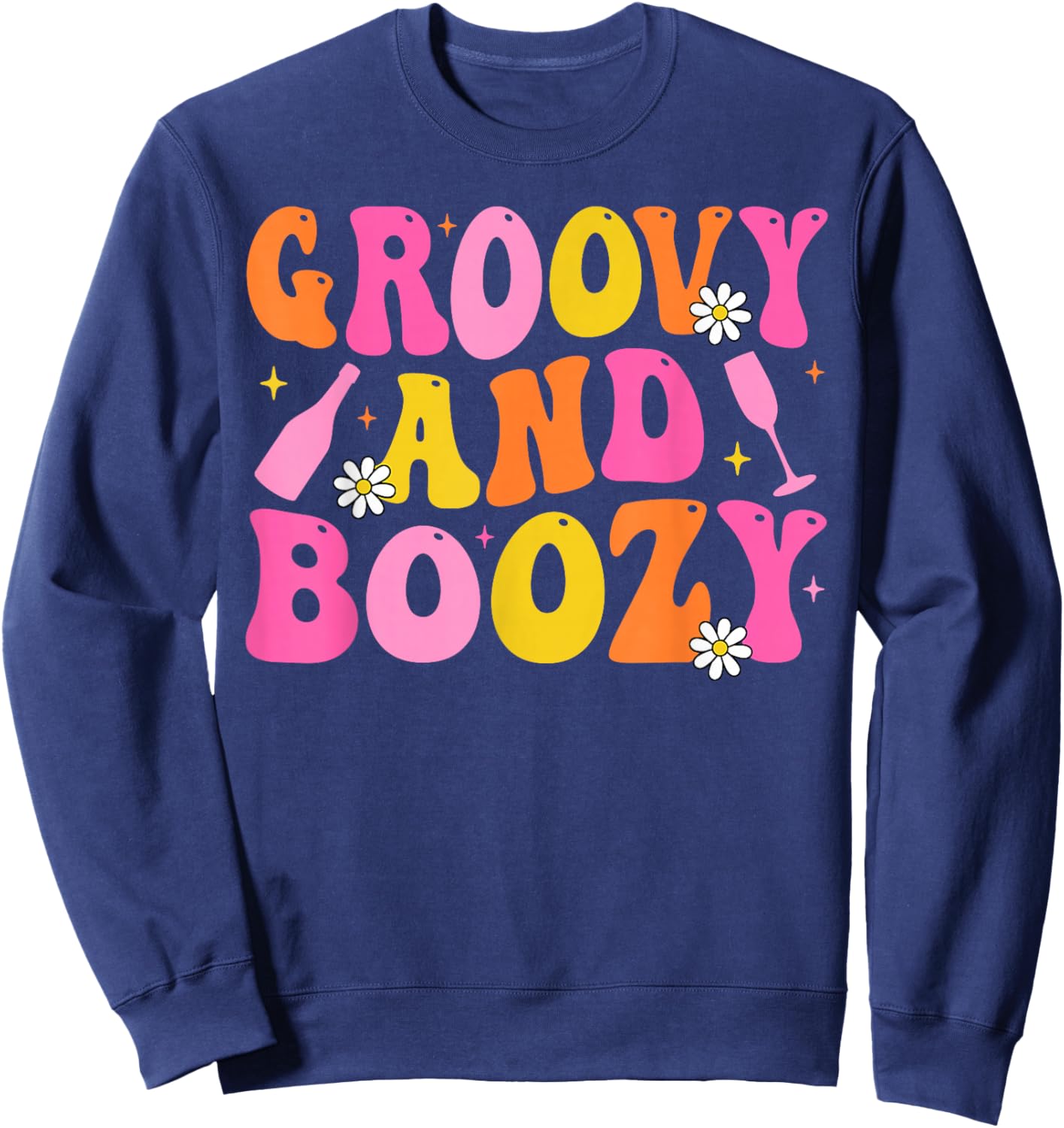 Groovy and Boozy Team Bride Bridesmaid Bachelorette Party Sweatshirt - Sweatshirt | Navy
