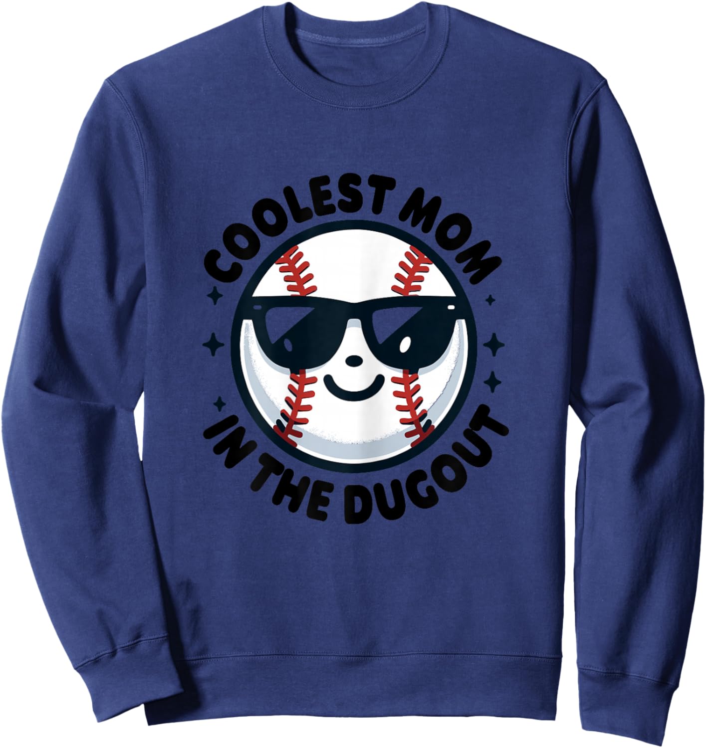 Coolest Mom in the Dugout Shirt Dugout Mom Shirt Baseball Sweatshirt - Sweatshirt | Navy
