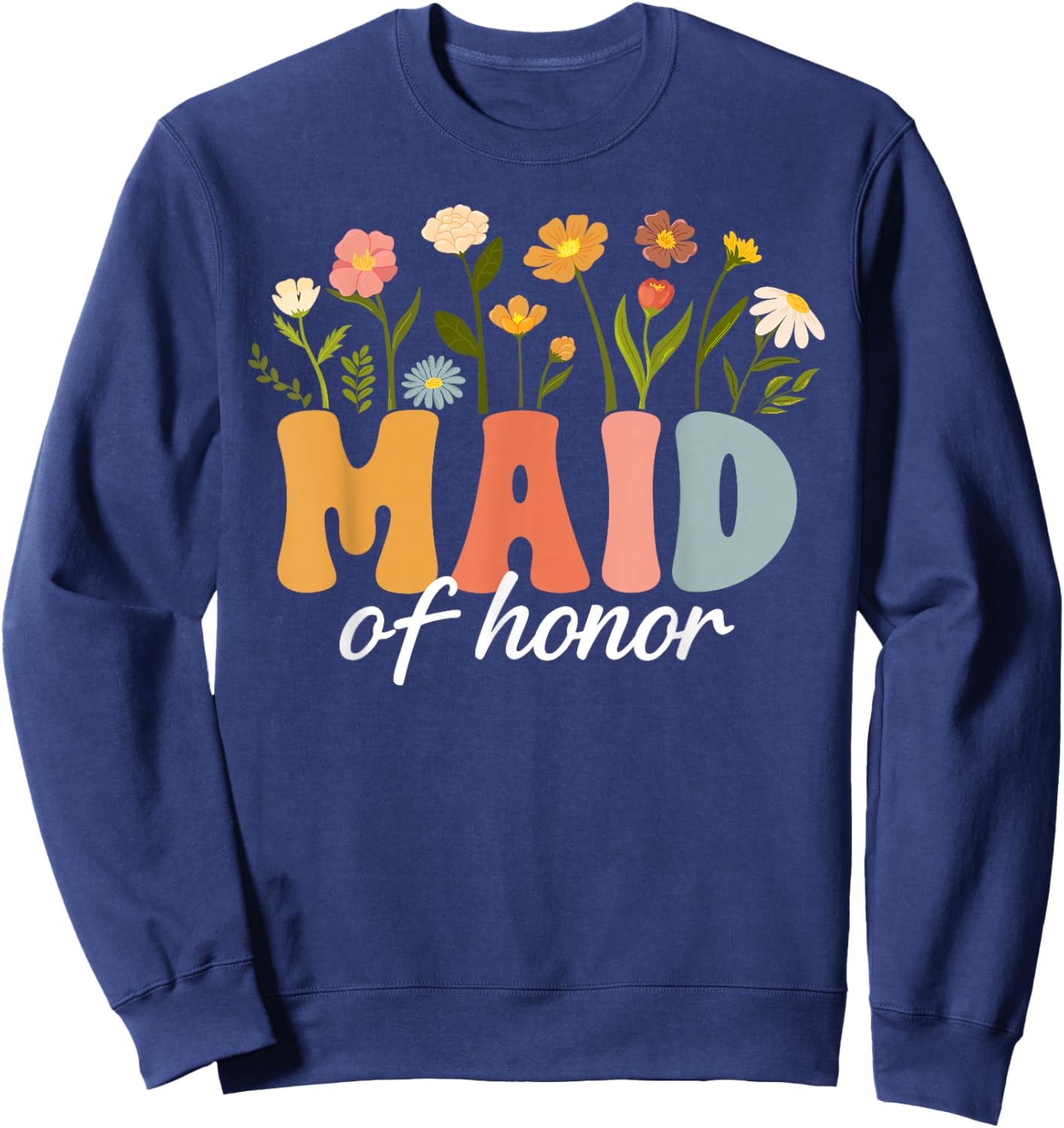 Maid of Honor Groovy Wedding Maid of Honor Sweatshirt - Sweatshirt | Navy