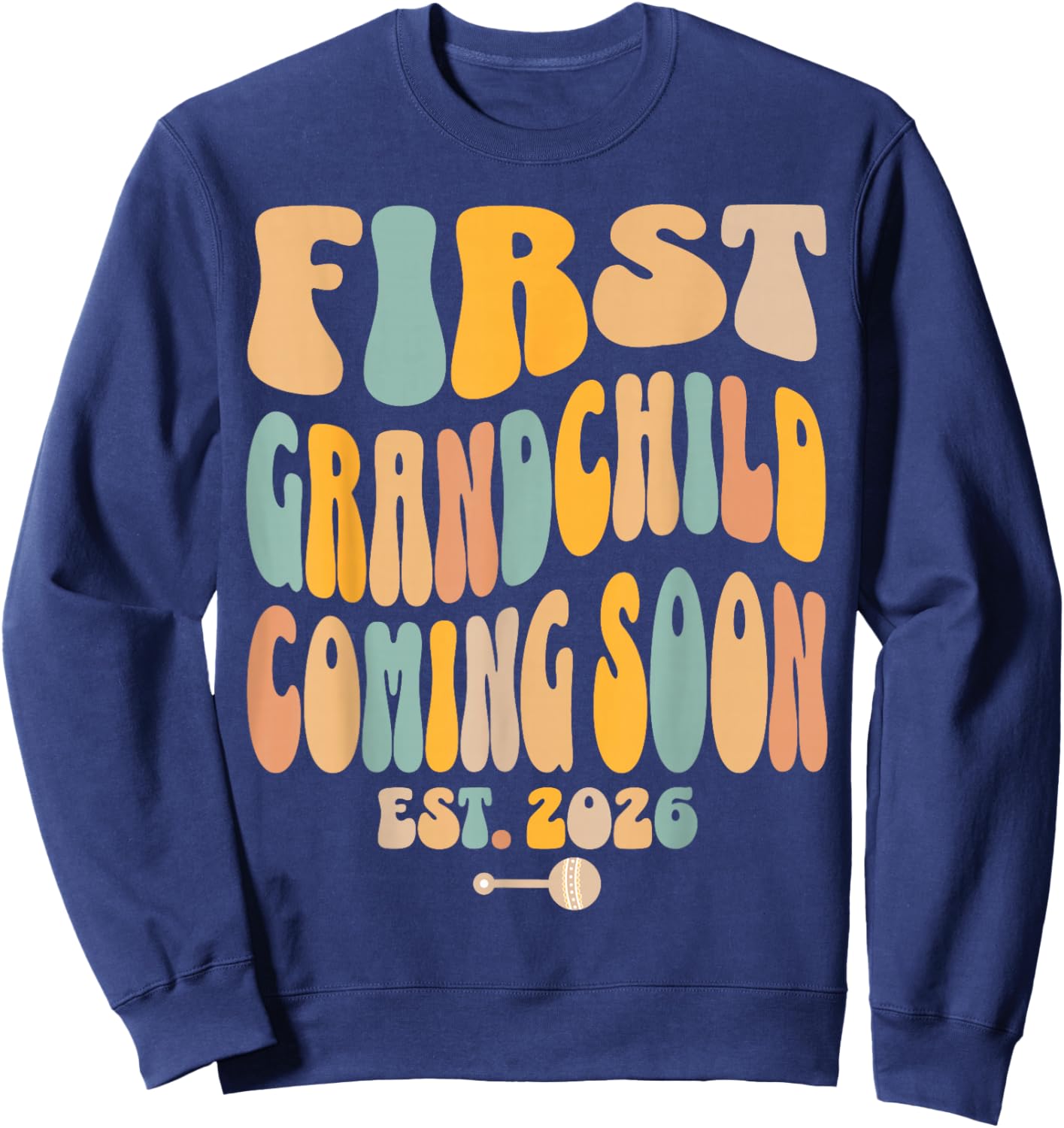 First Grandchild Coming Soon 2026 Baby Announcement Sweatshirt - Sweatshirt | Navy