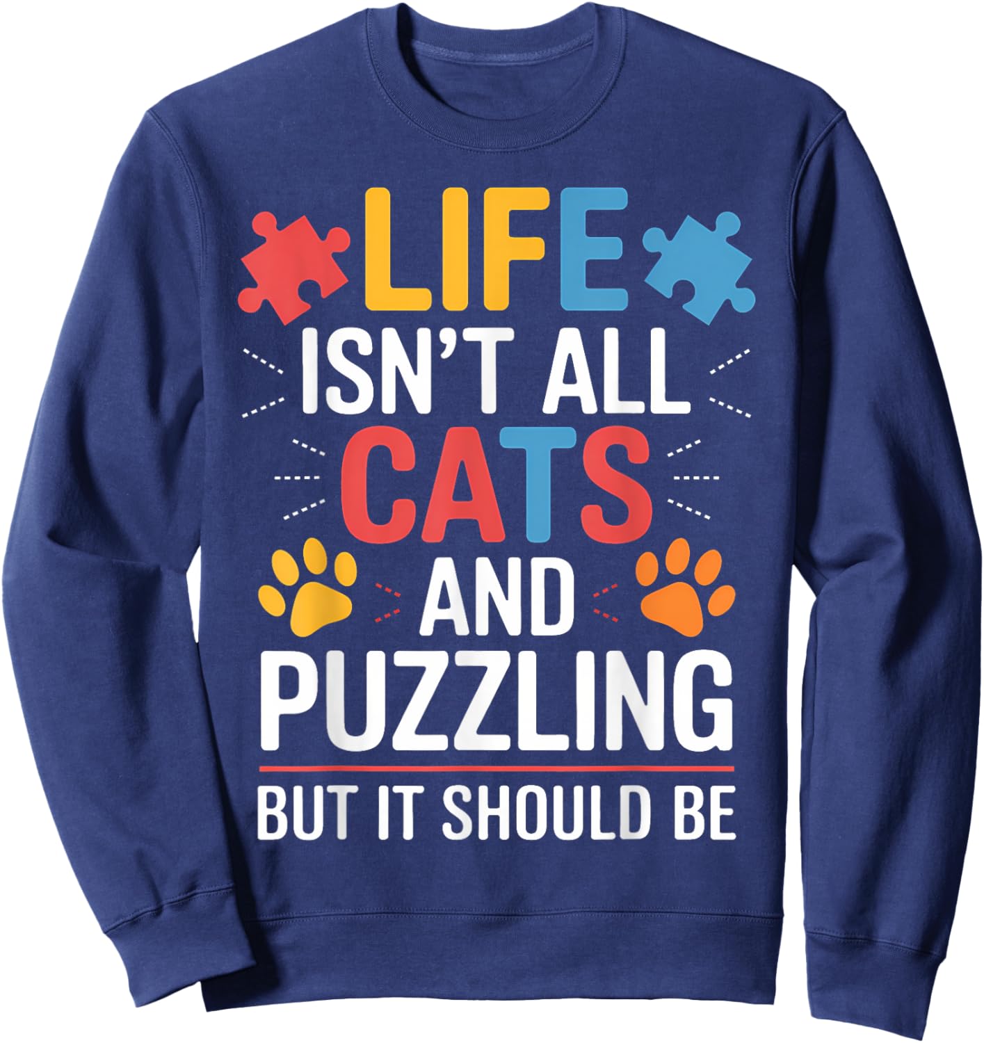 Puzzler Puzzles Cats Funny Jigsaw Puzzle Sweatshirt - Sweatshirt | Navy