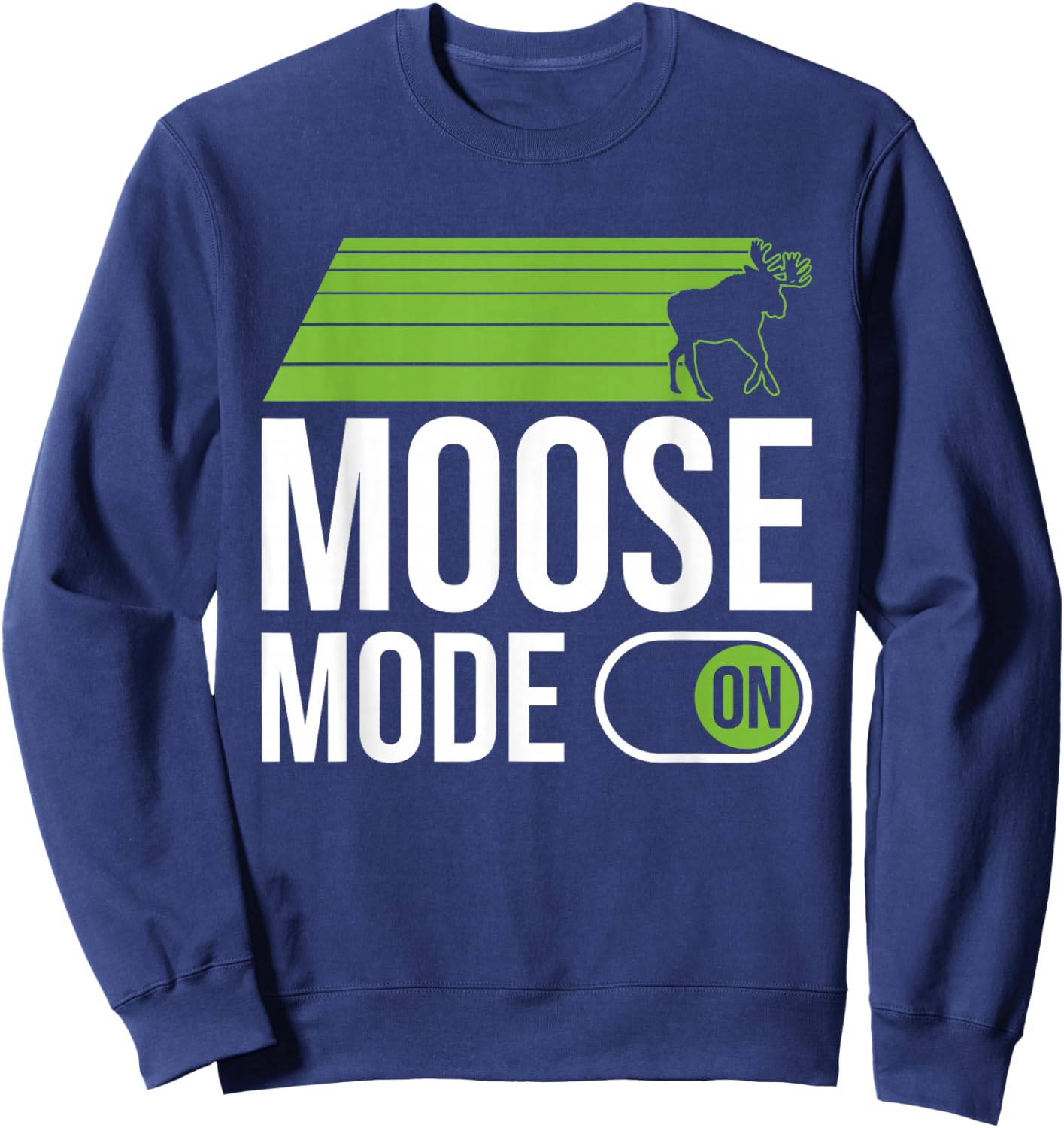 Moose Mode On - Moose Sweatshirt - Sweatshirt | Navy