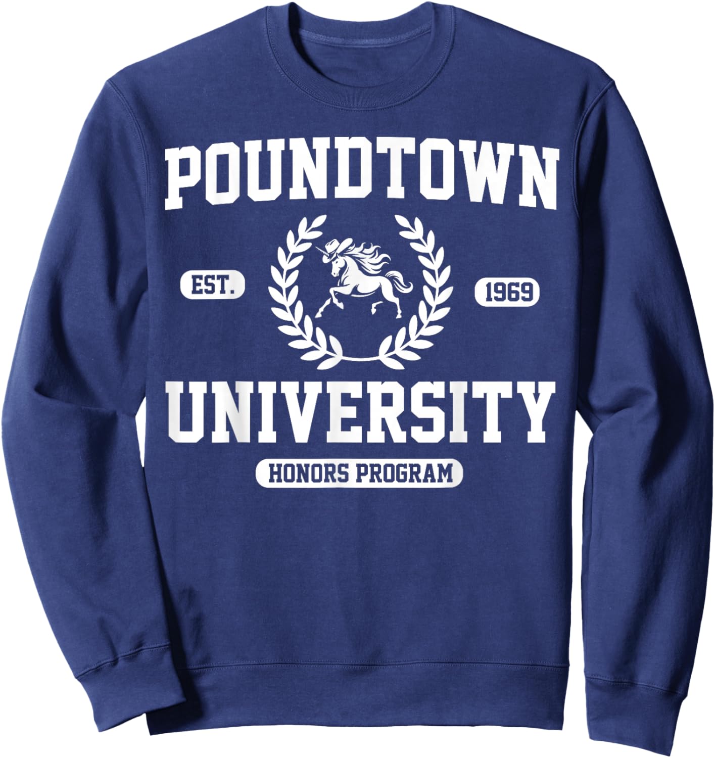 Gym Humor Poundtown University Honor Roll Sweatshirt - Sweatshirt | Navy