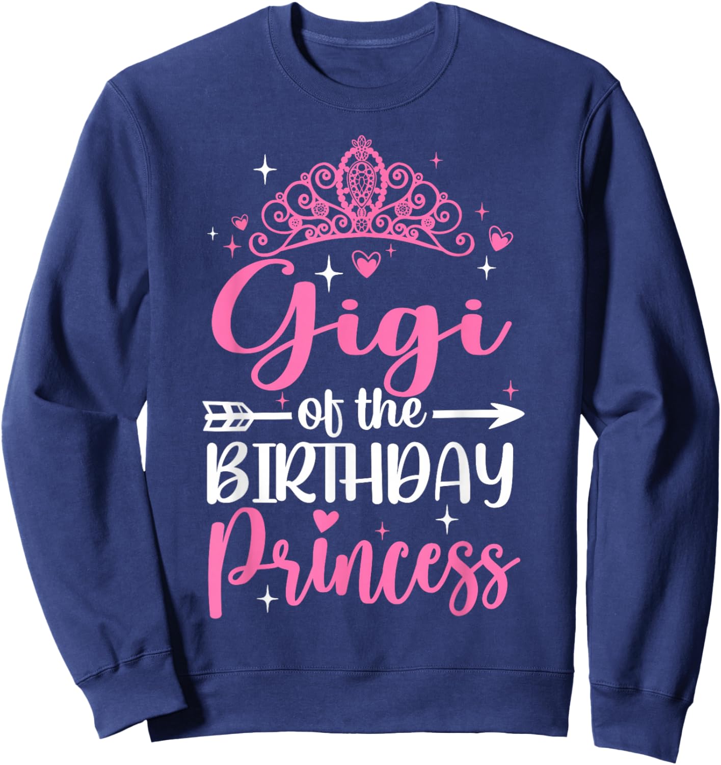 Gigi Of The Birthday Princess Bday Girl Kid Cute Family Sweatshirt - Sweatshirt | Navy