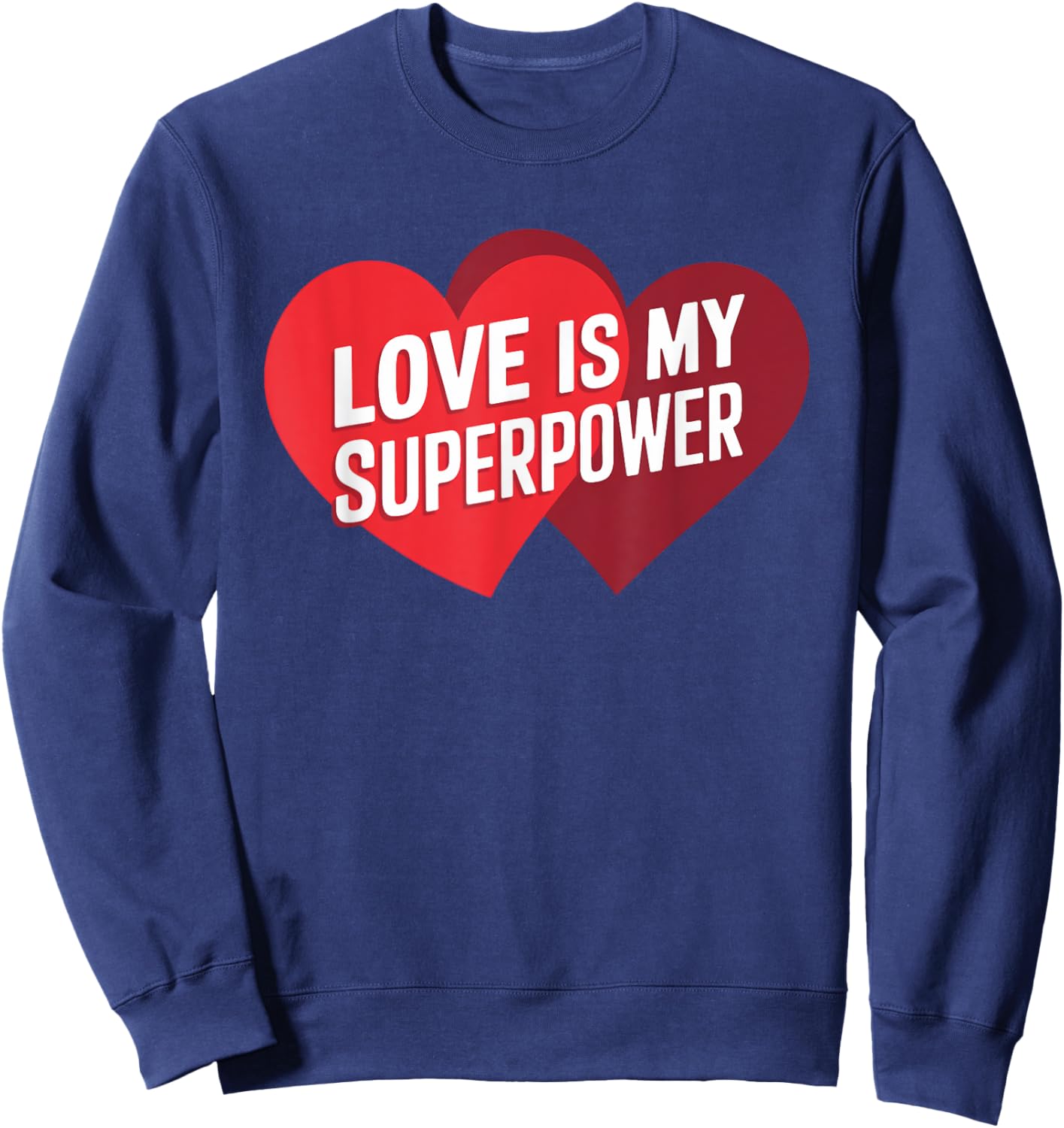 Love Is My Superpower Romantic Couples Sweatshirt - Sweatshirt | Navy