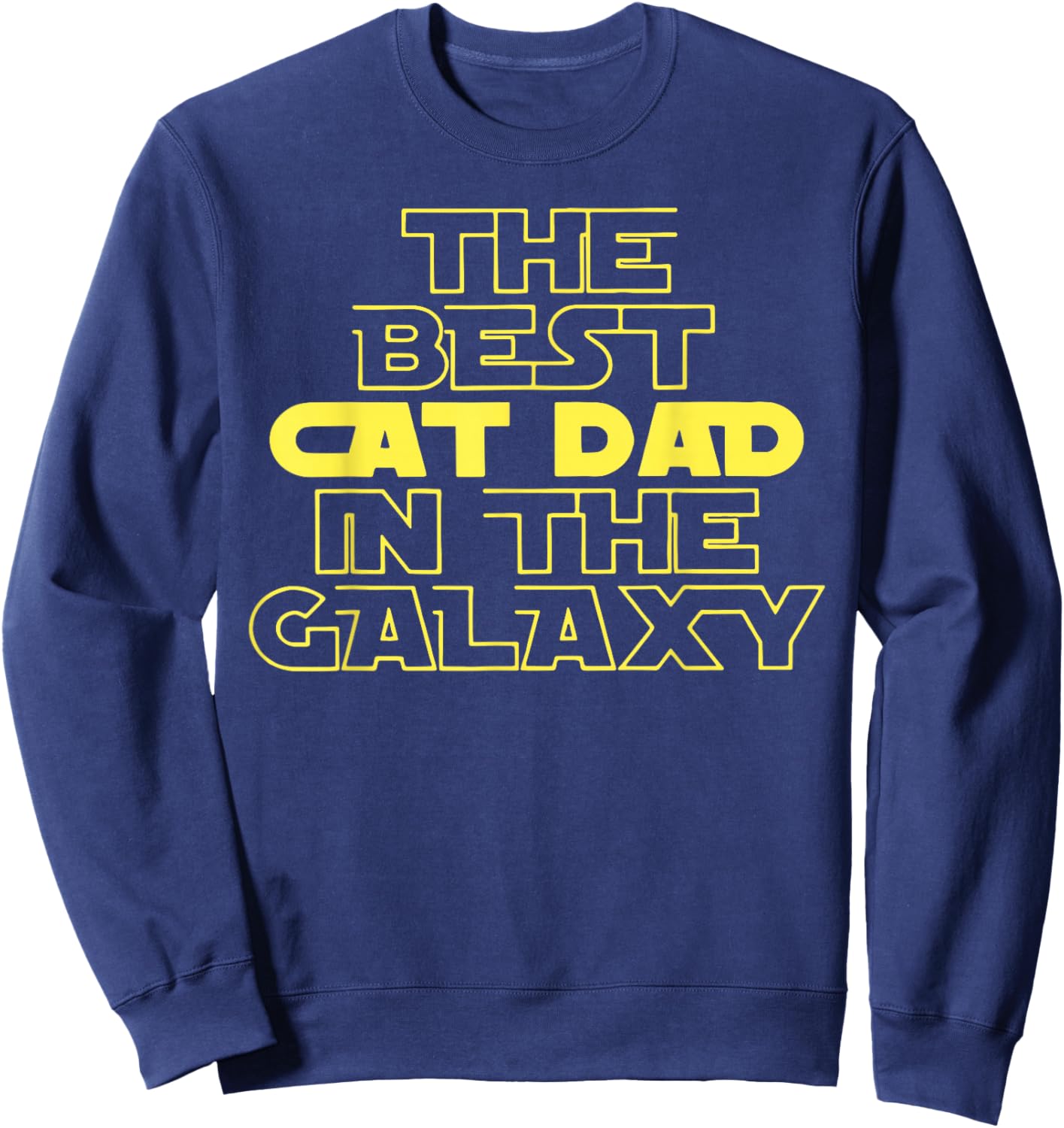 Best Cat Dad in The Galaxy Astronaut Kitty Sweatshirt - Sweatshirt | Navy