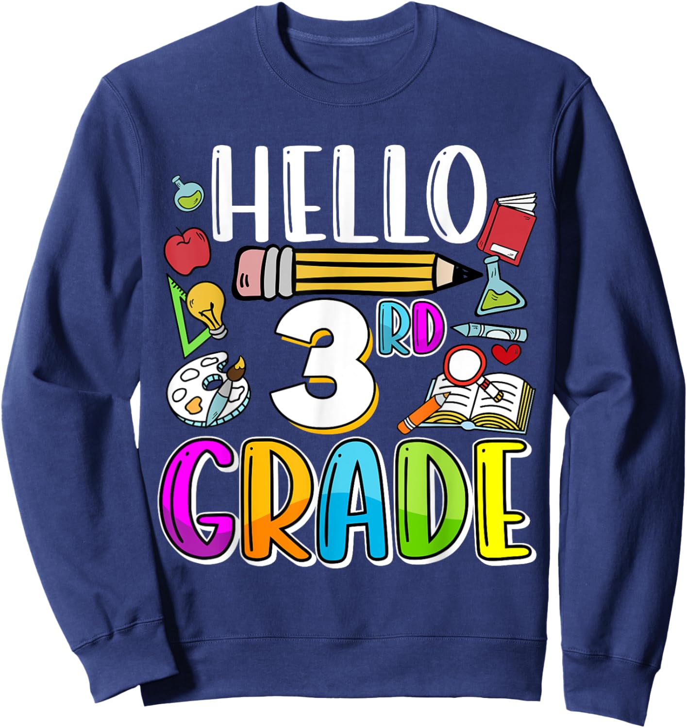 Hello 3rd Grade Back To School Teacher Student Kids Sweatshirt - Sweatshirt | Navy