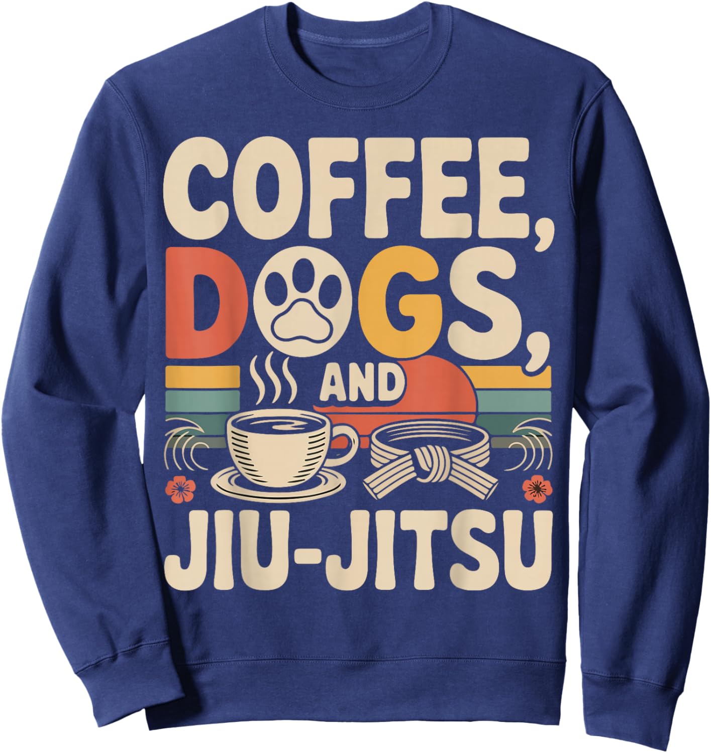 Jiu Jitsu Coffee Dog Retro Vintage Coffee Dogs and Jiu-Jitsu Sweatshirt - Sweatshirt | Navy