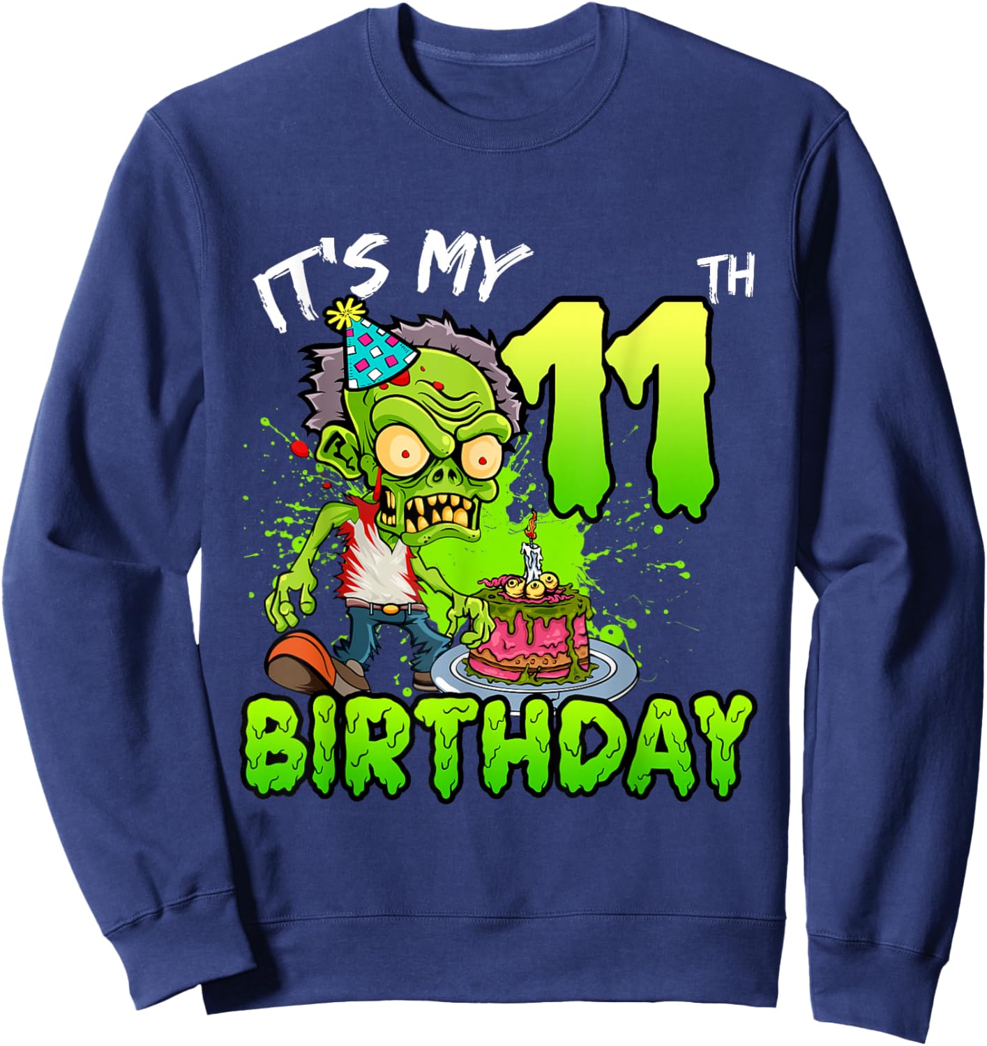 It's My 11th Birthday Zombie Lover 11 Year Old Boys Girls Sweatshirt - Sweatshirt | Navy