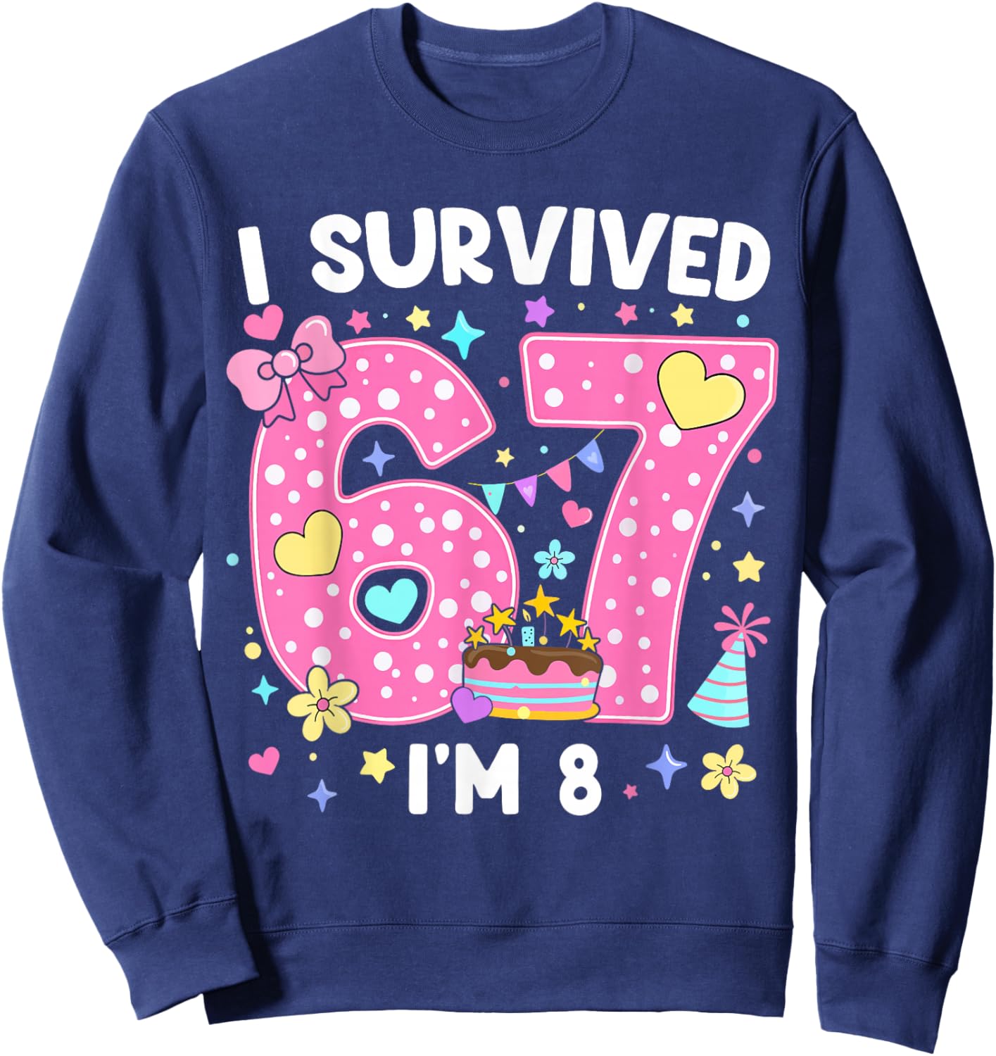 8 Year Old Girl Birthday Outfit Girls Funny 8th Birthday Sweatshirt - Sweatshirt | Navy