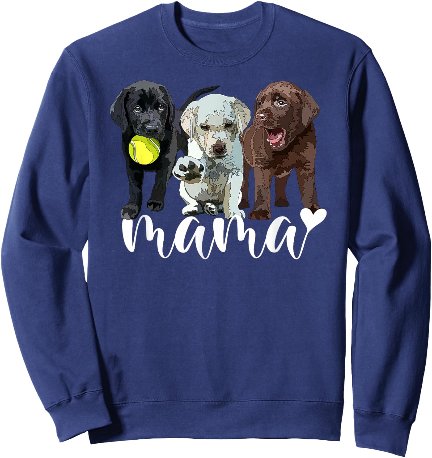 Puppy Labrador Mama The Lab Mother Labrador Retriever Mom Sweatshirt - Sweatshirt | Navy