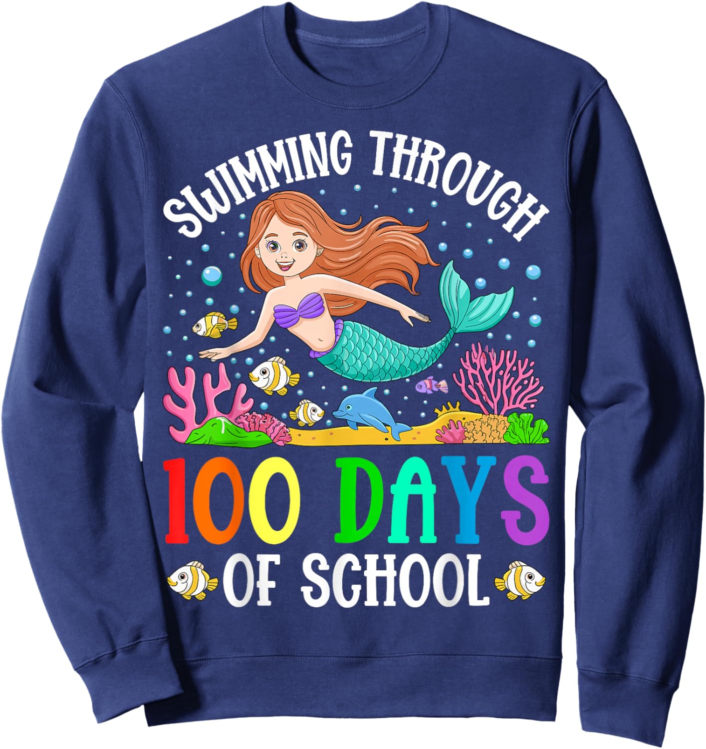 Swimming Through 100 Days Of School Mermaid Kids Teacher Sweatshirt - Sweatshirt | Navy