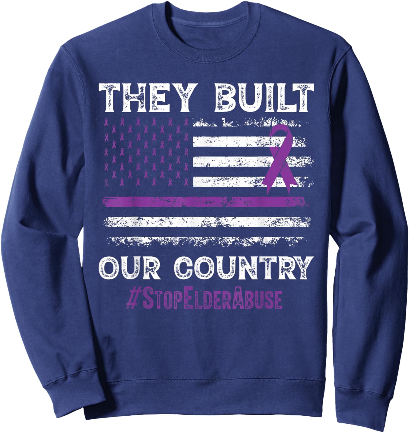 Elder Abuse Awareness Stop Elder Abuse prevention Sweatshirt - Sweatshirt | Navy