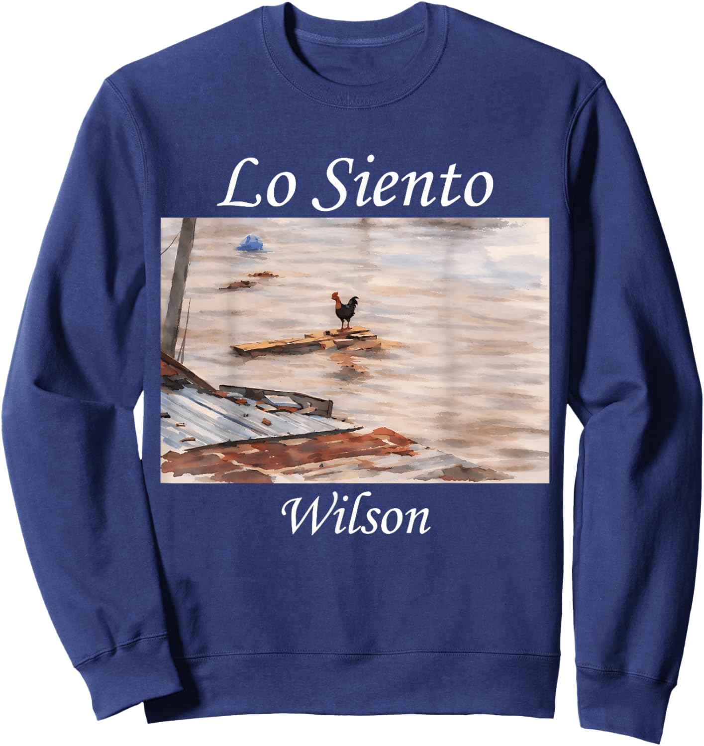 Lo Siento Wilson Rooster Chicken Meme Spanish Funny Rooster Sweatshirt - Sweatshirt | Navy