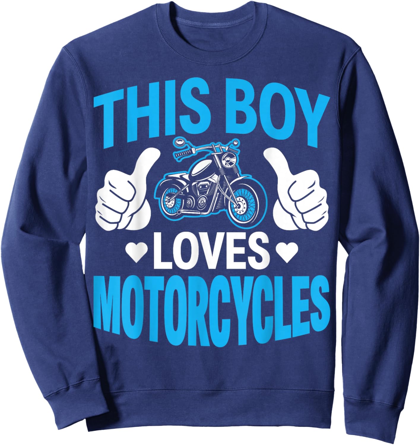 This Boy Loves Motorcycles Motorcycling Bike Rider Biker Men Sweatshirt - Sweatshirt | Navy