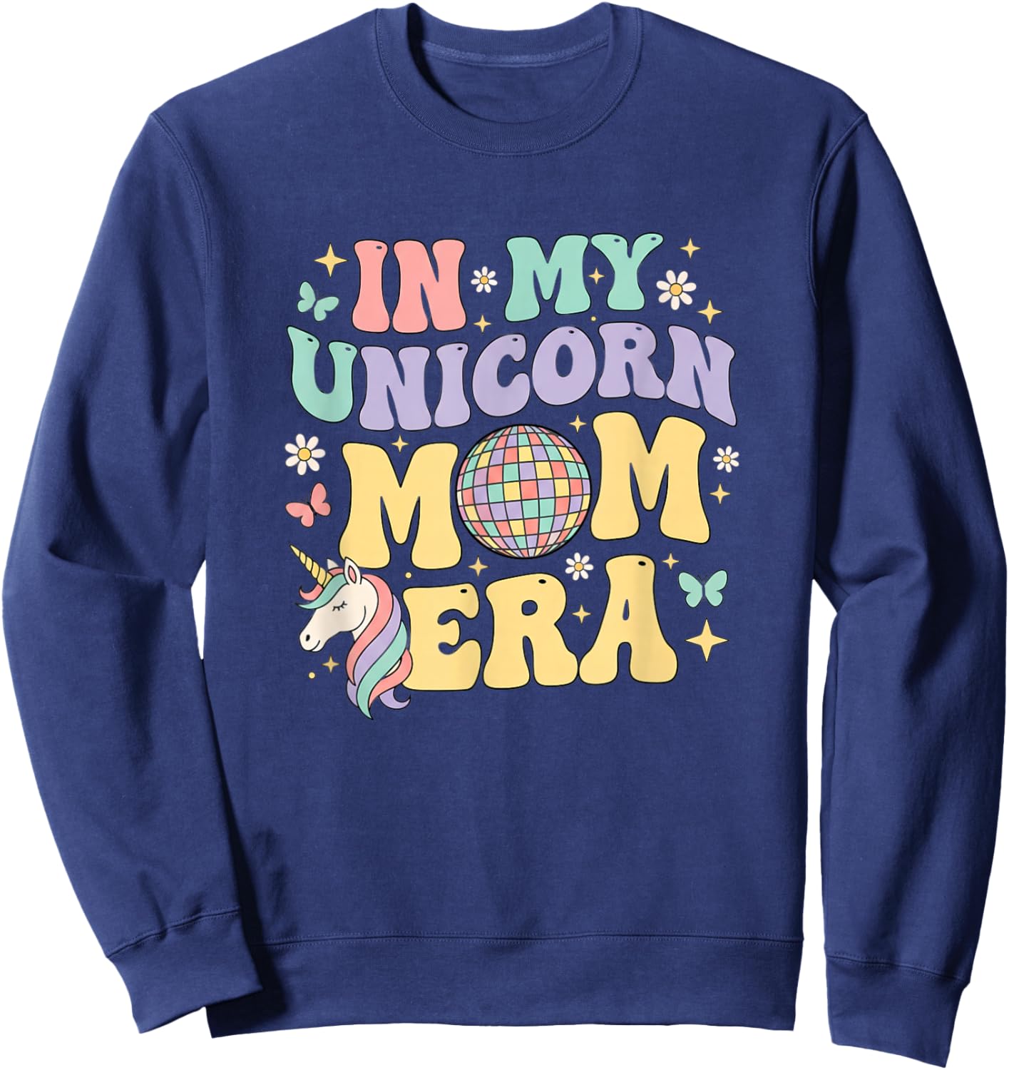 in My Unicorn Mom Era Retro Unicorn Mom Design Sweatshirt - Sweatshirt | Navy
