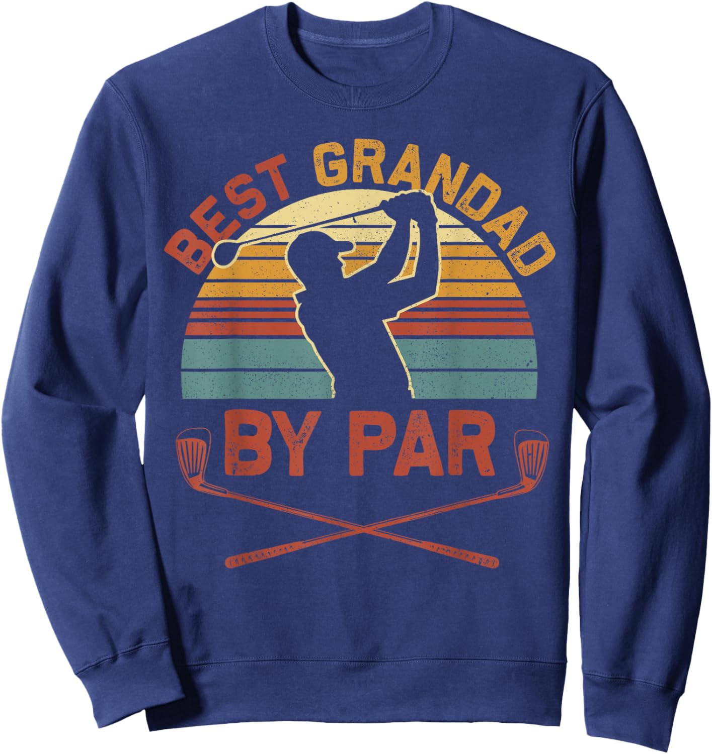 Best Grandad By Par Golfing Vintage Golf Lover Fathers Day Sweatshirt - Sweatshirt | Navy