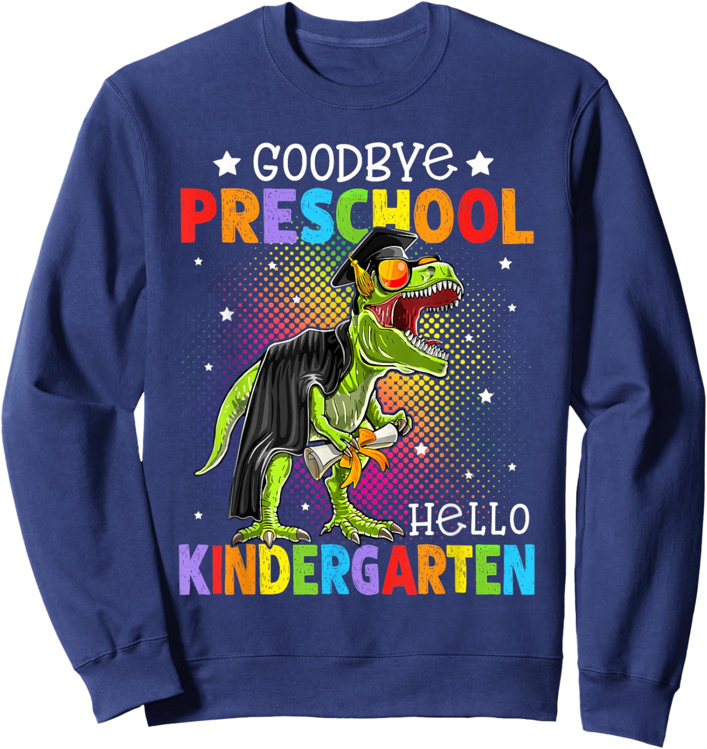 Preschool Graduation Hello Kindergarten T-Rex Dino Boys Kids Sweatshirt - Sweatshirt | Navy