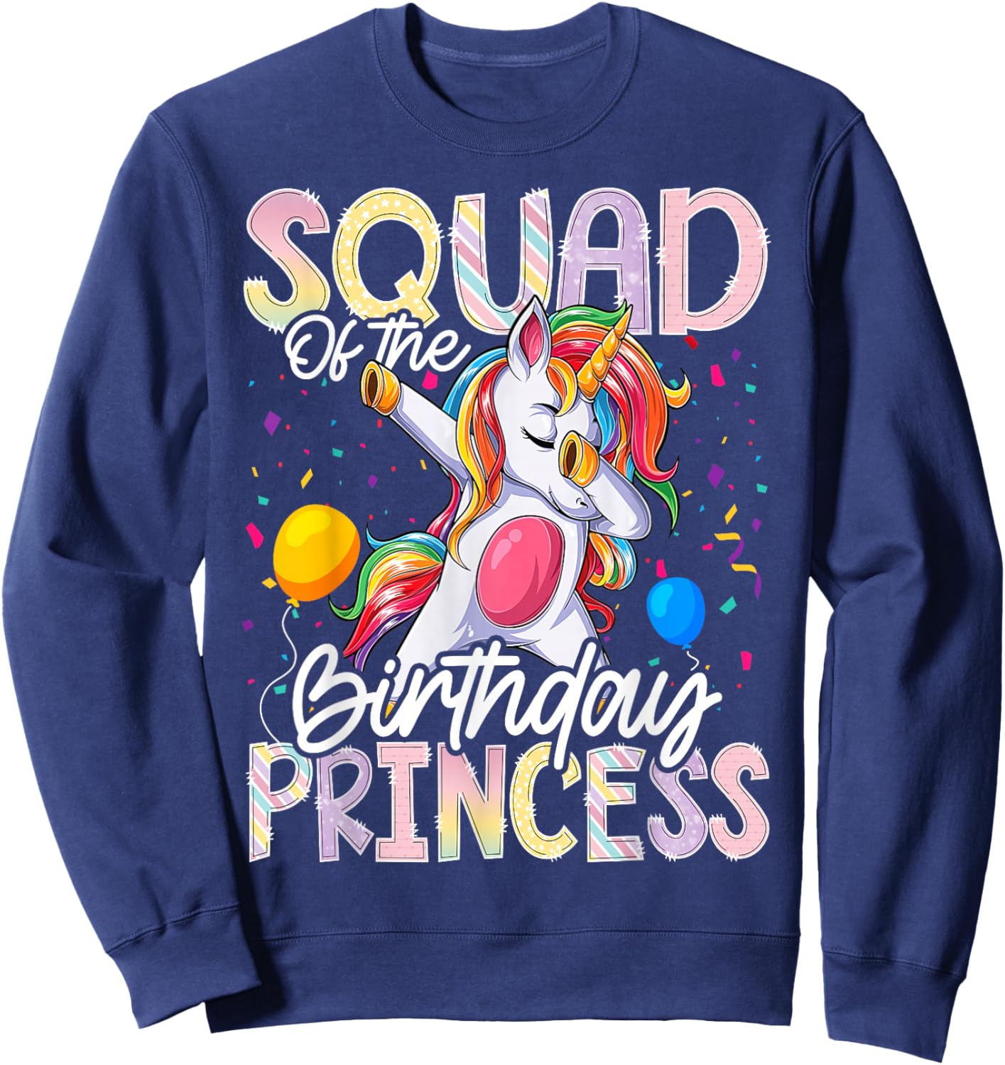 Squad of The Birthday Princess Dabbing Unicorn Matching Sweatshirt - Sweatshirt | Navy
