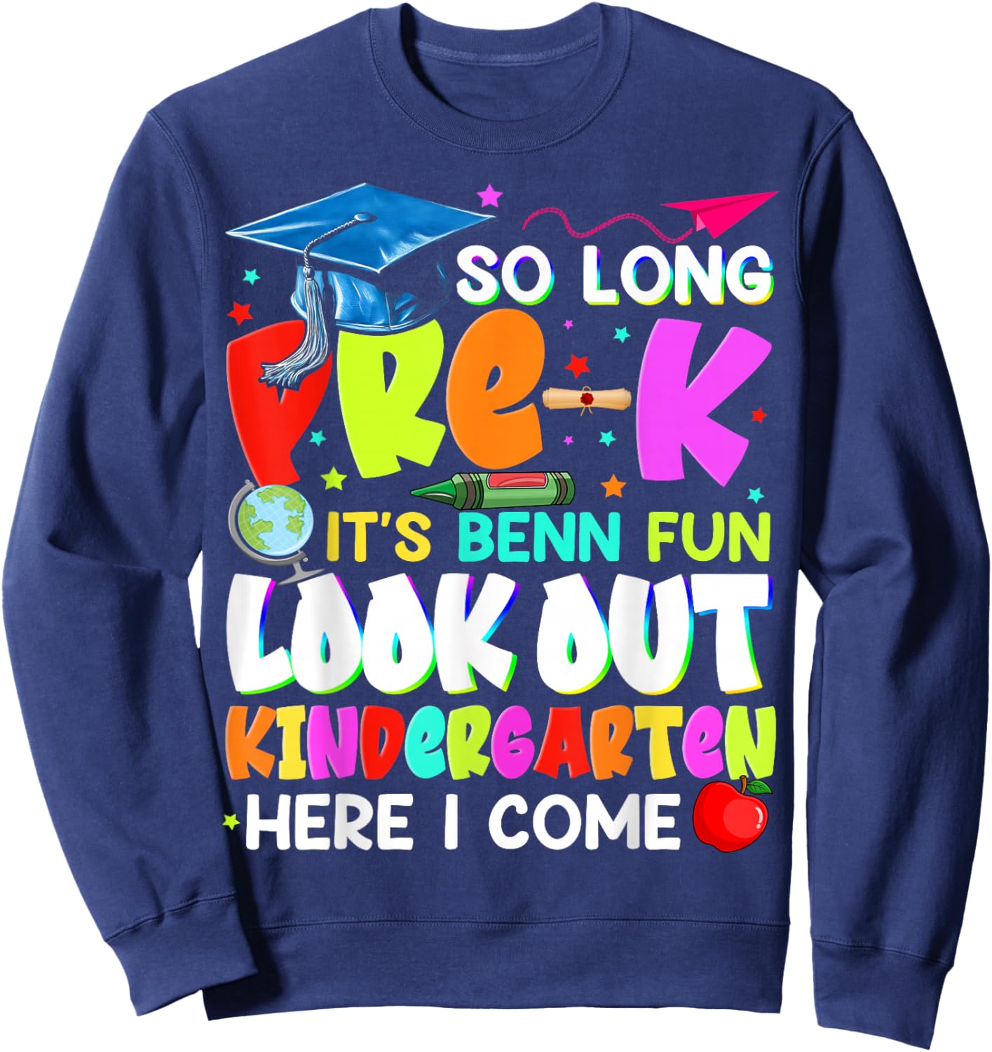 Kids So Long Pre-K Graduation Kindergarten Here I Come 2026 Sweatshirt - Sweatshirt | Navy