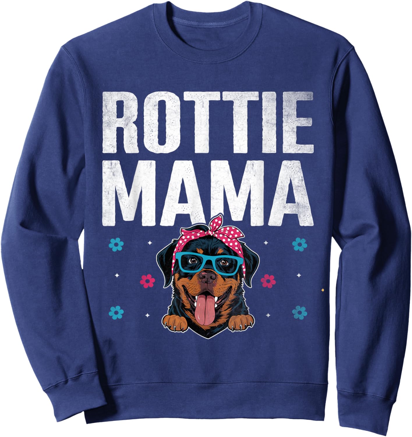 Rottie Mama Rottweiler Dog Rottweilers Sweatshirt - Sweatshirt | Navy