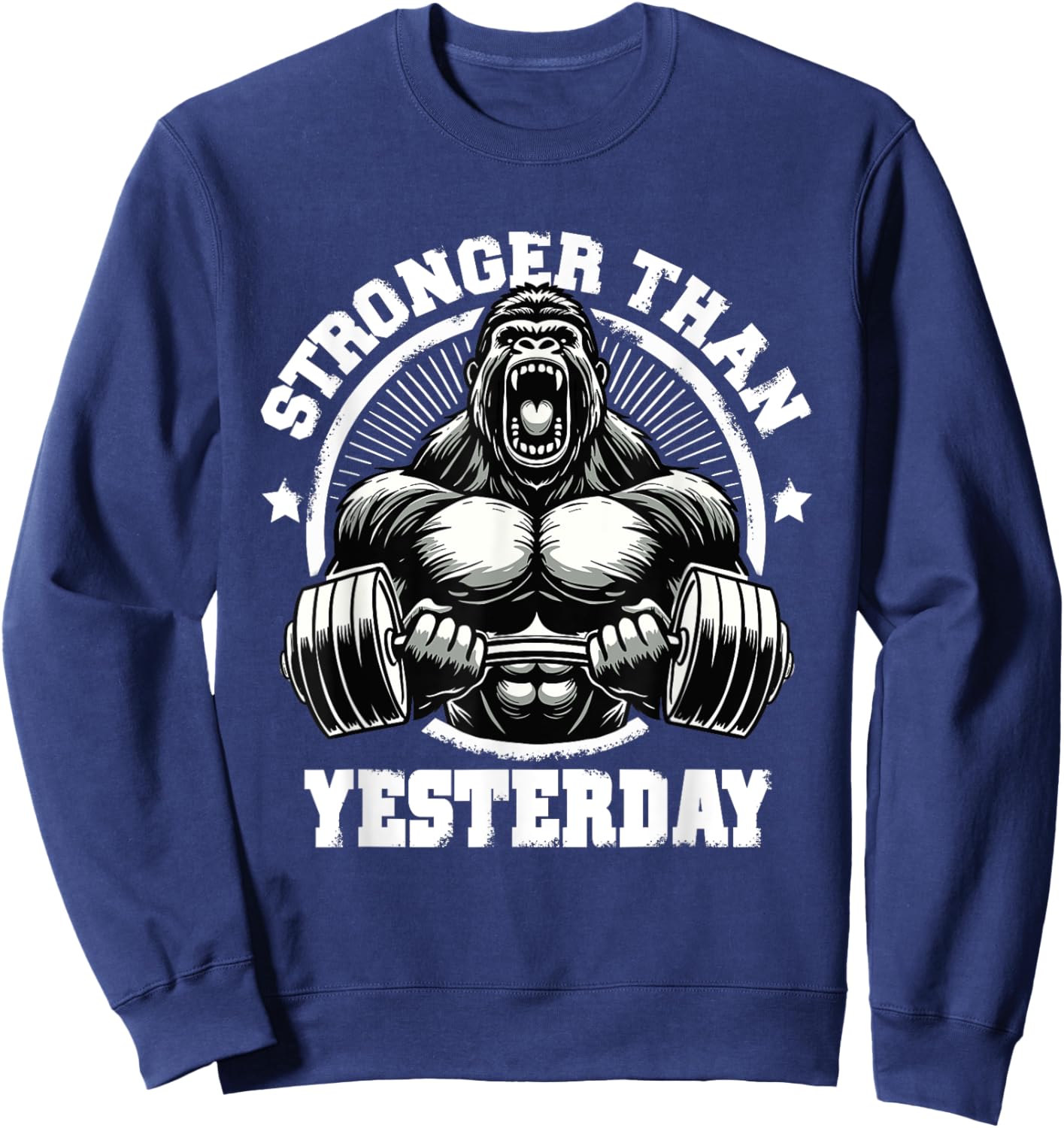 Stronger Than Yesterday Weightlifting Gym Quotes Gym Fitness Sweatshirt - Sweatshirt | Navy