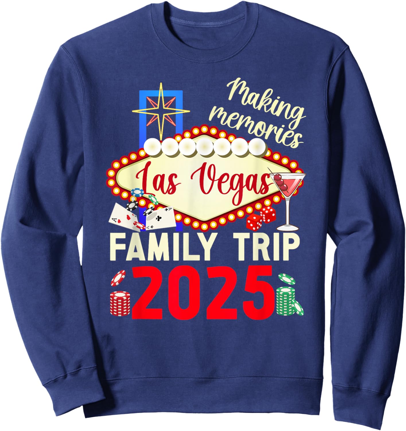 Making Memories Las Vegas Family Trip 2025 Las Vegas Travel Sweatshirt - Sweatshirt | Navy