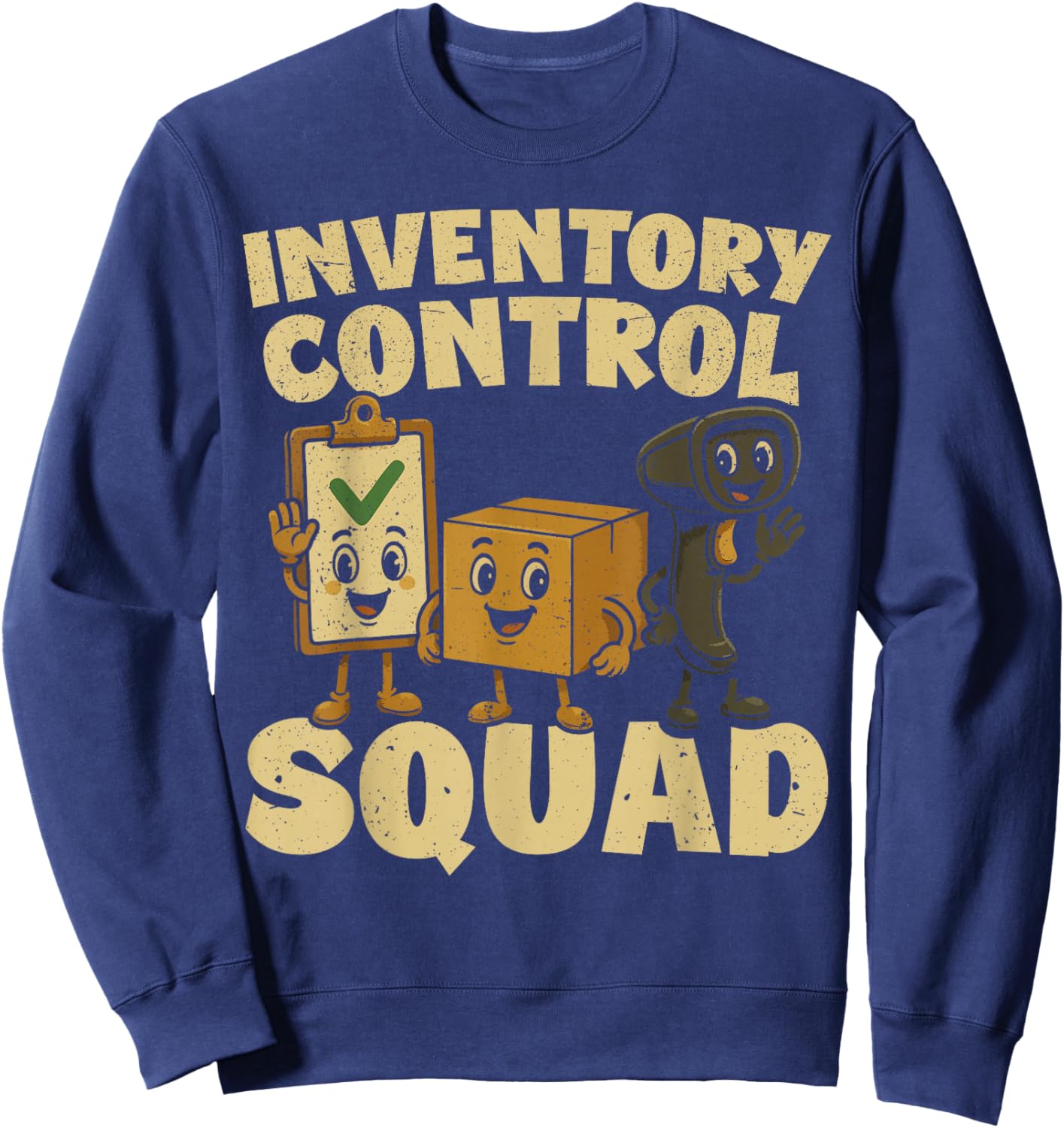 Inventory Control Specialist Funny Inventory Analyst Sweatshirt - Sweatshirt | Navy