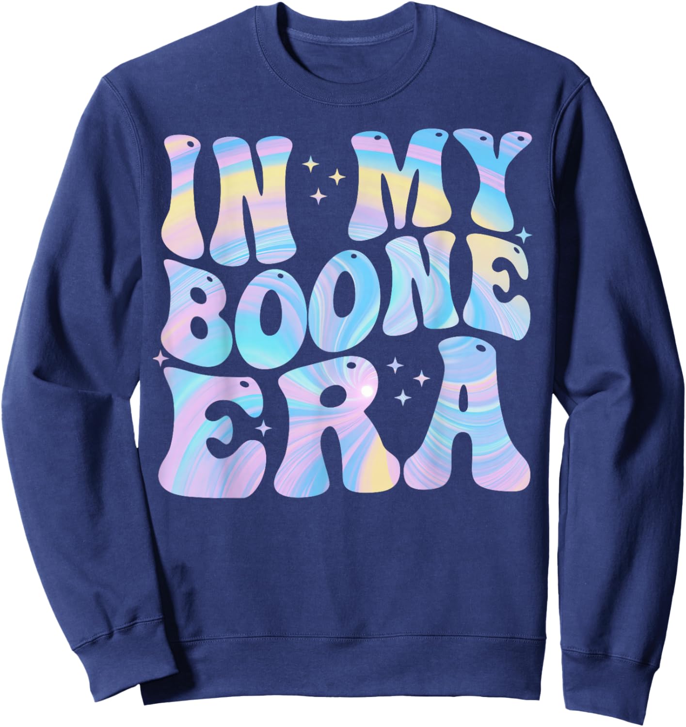 in My Boone Era Funny Boone Heart Men Women Kids Groovy Sweatshirt - Sweatshirt | Navy