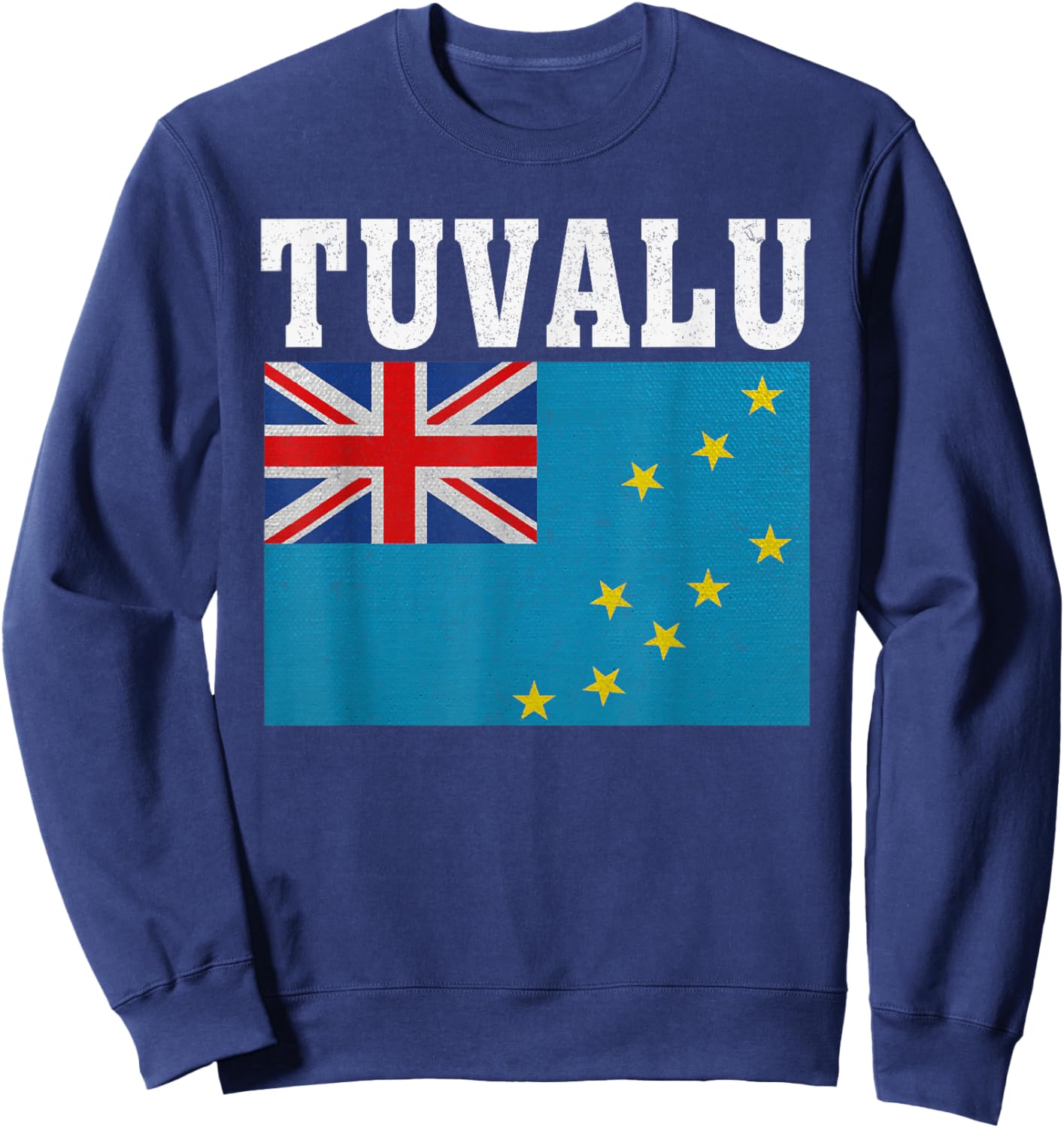 Tuvalu Flag Patriotic National Roots Souvenir Sweatshirt - Sweatshirt | Navy