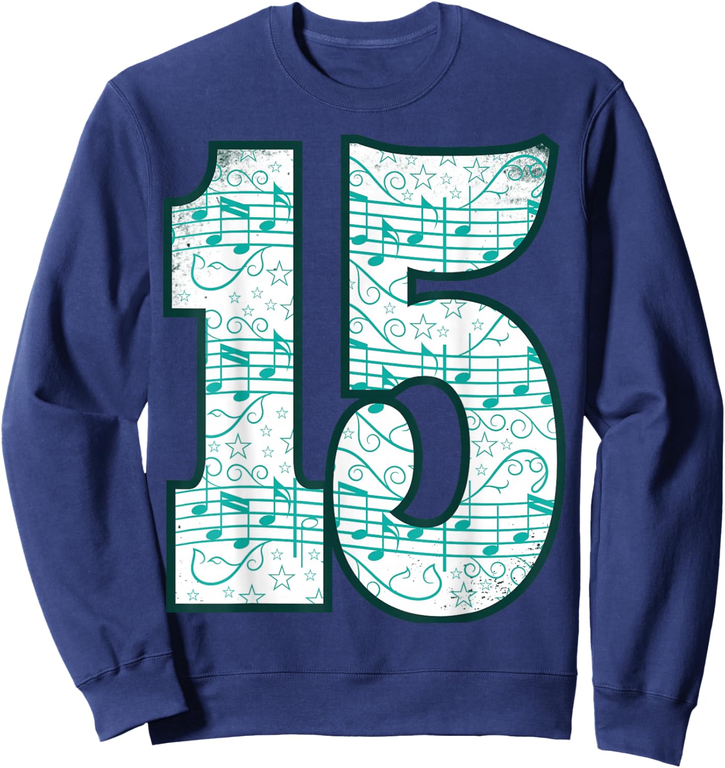 15th Birthday Design - Fifteen Year Old - Music Lover Sweatshirt - Sweatshirt | Navy