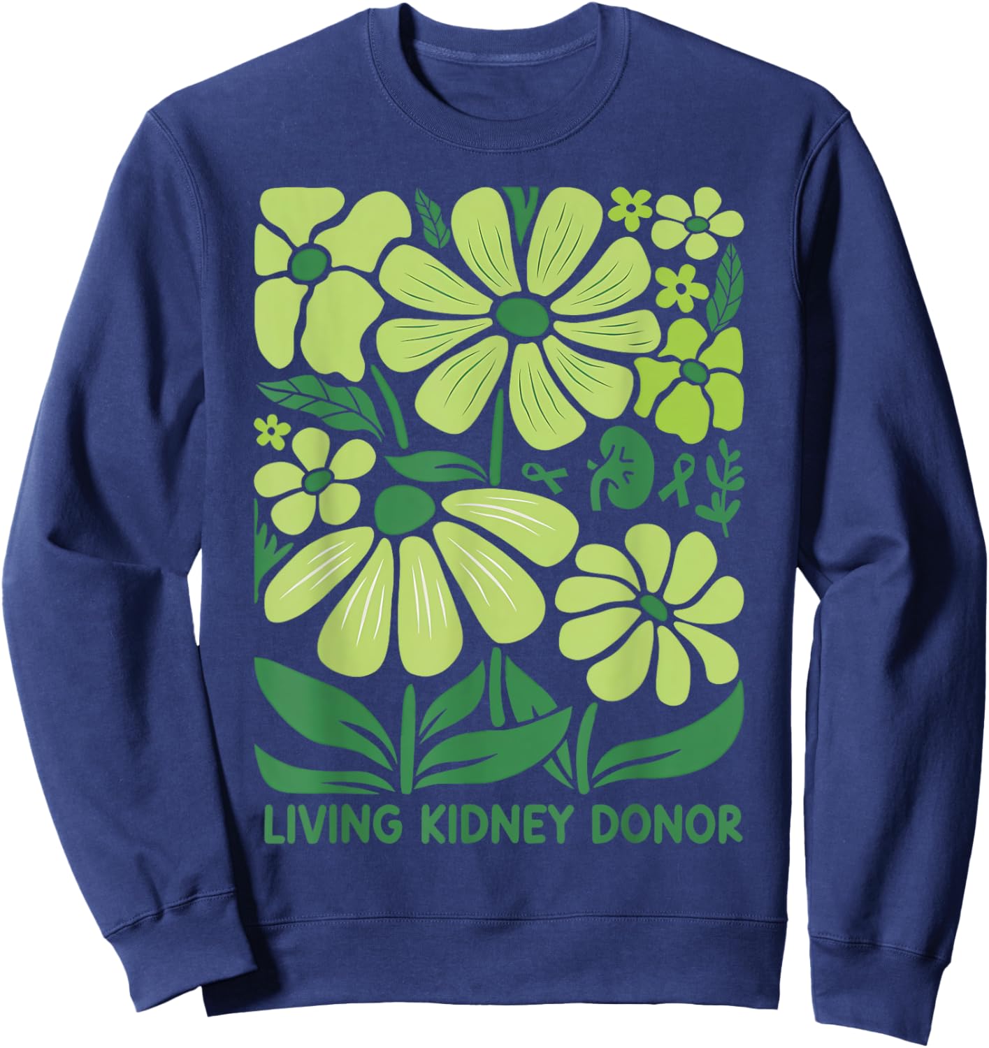 Boho Flower Living Kidney Donor Kidney Disease Awareness Sweatshirt - Sweatshirt | Navy