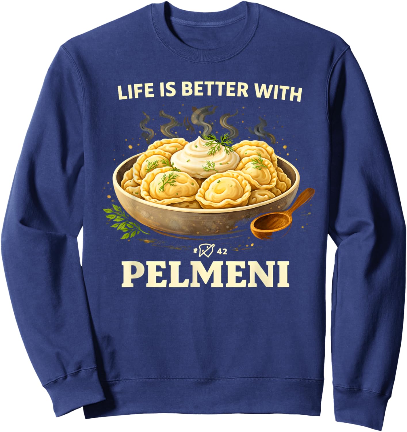 Life is Better with Pelmeni | Russisch Sweatshirt - Sweatshirt | Navy