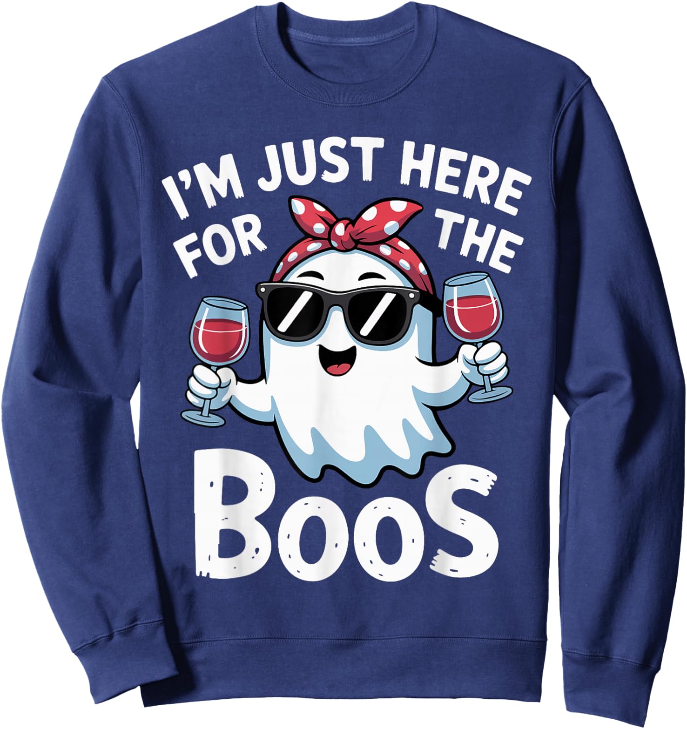 I'm Just Here for The Boos Halloween Women Ghost Cute Funny Sweatshirt - Sweatshirt | Navy